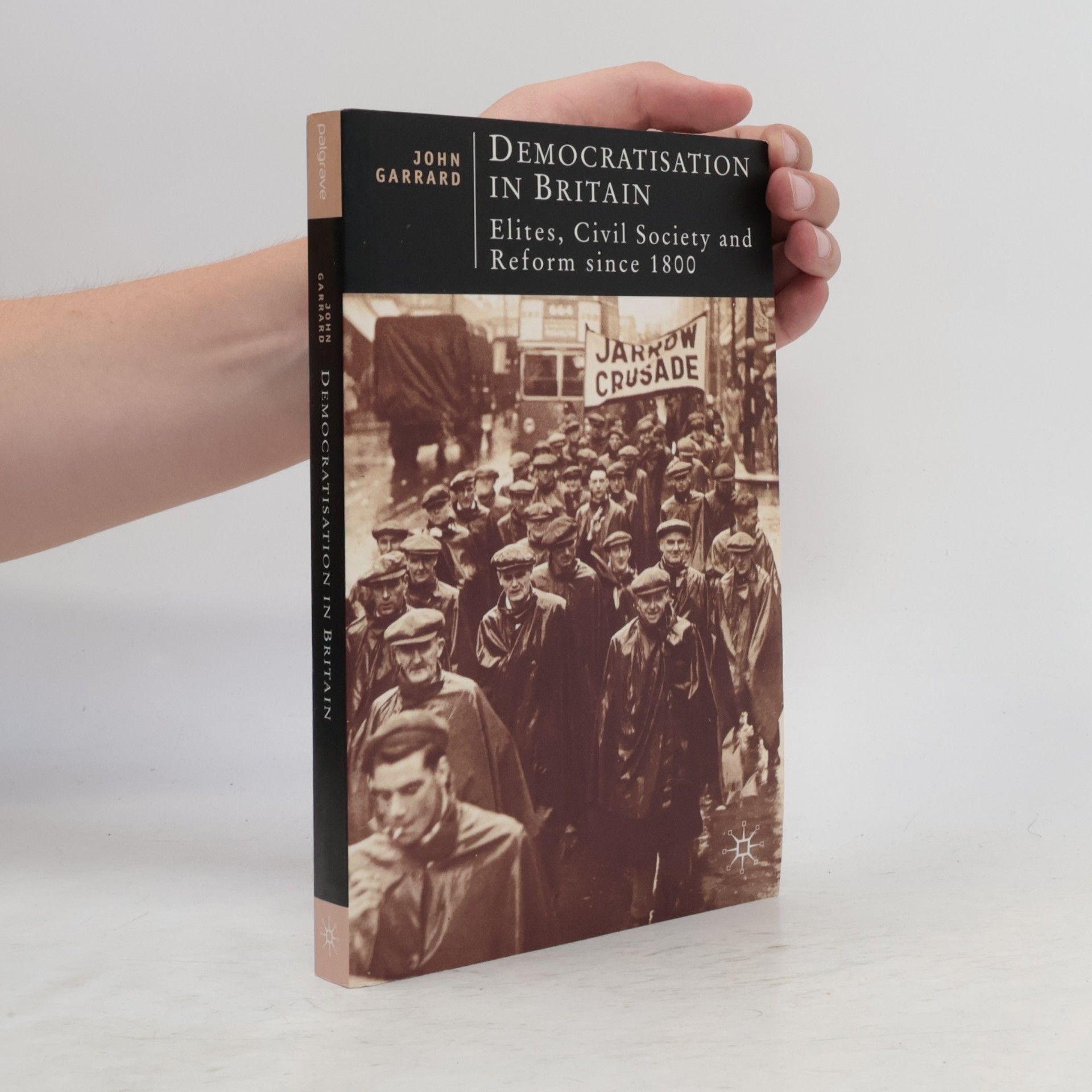 John Garrard Democratisation in Britain