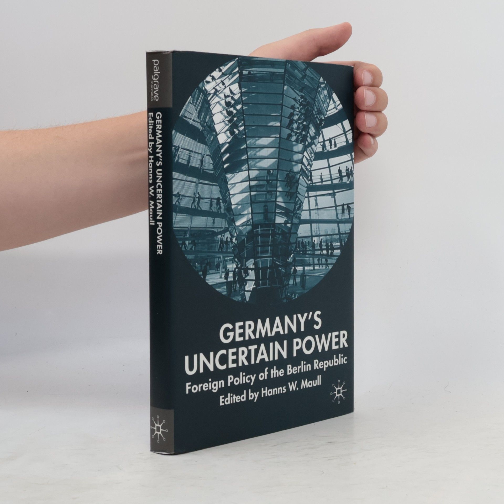 Hanns W. Maull Germany's uncertain power