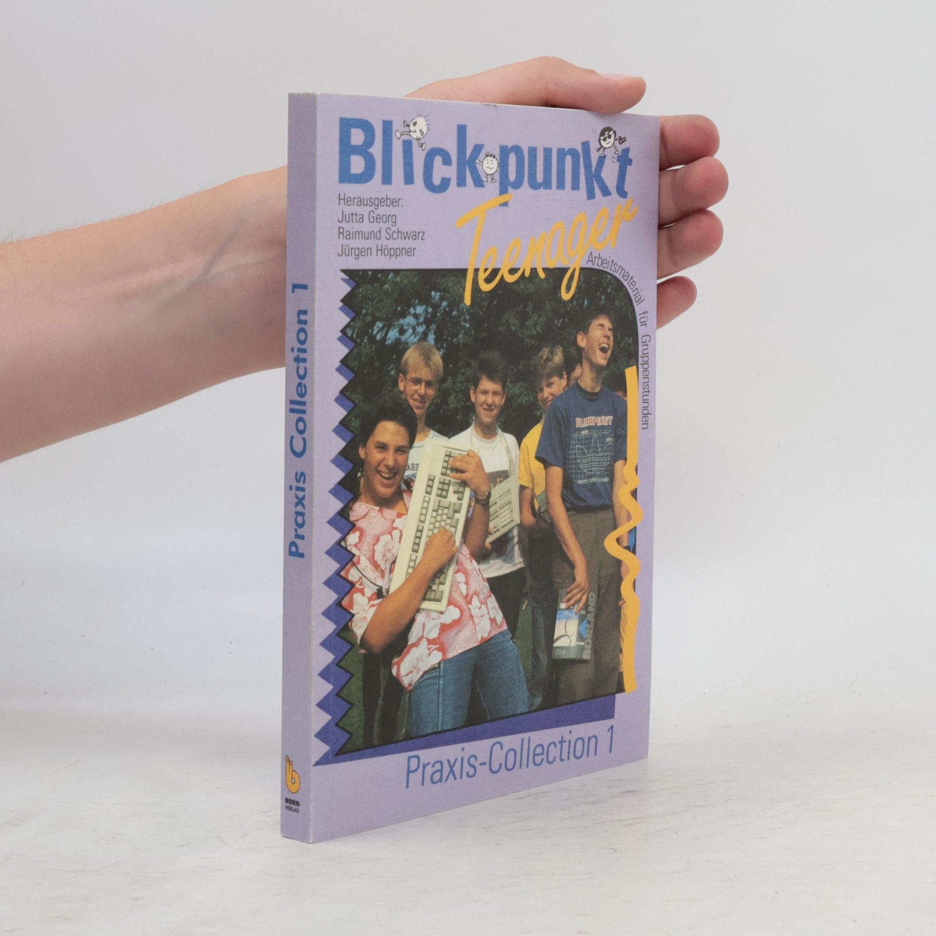 Schwarz, Raimund Praxis Collection 1: Blickpunkt Teenager
