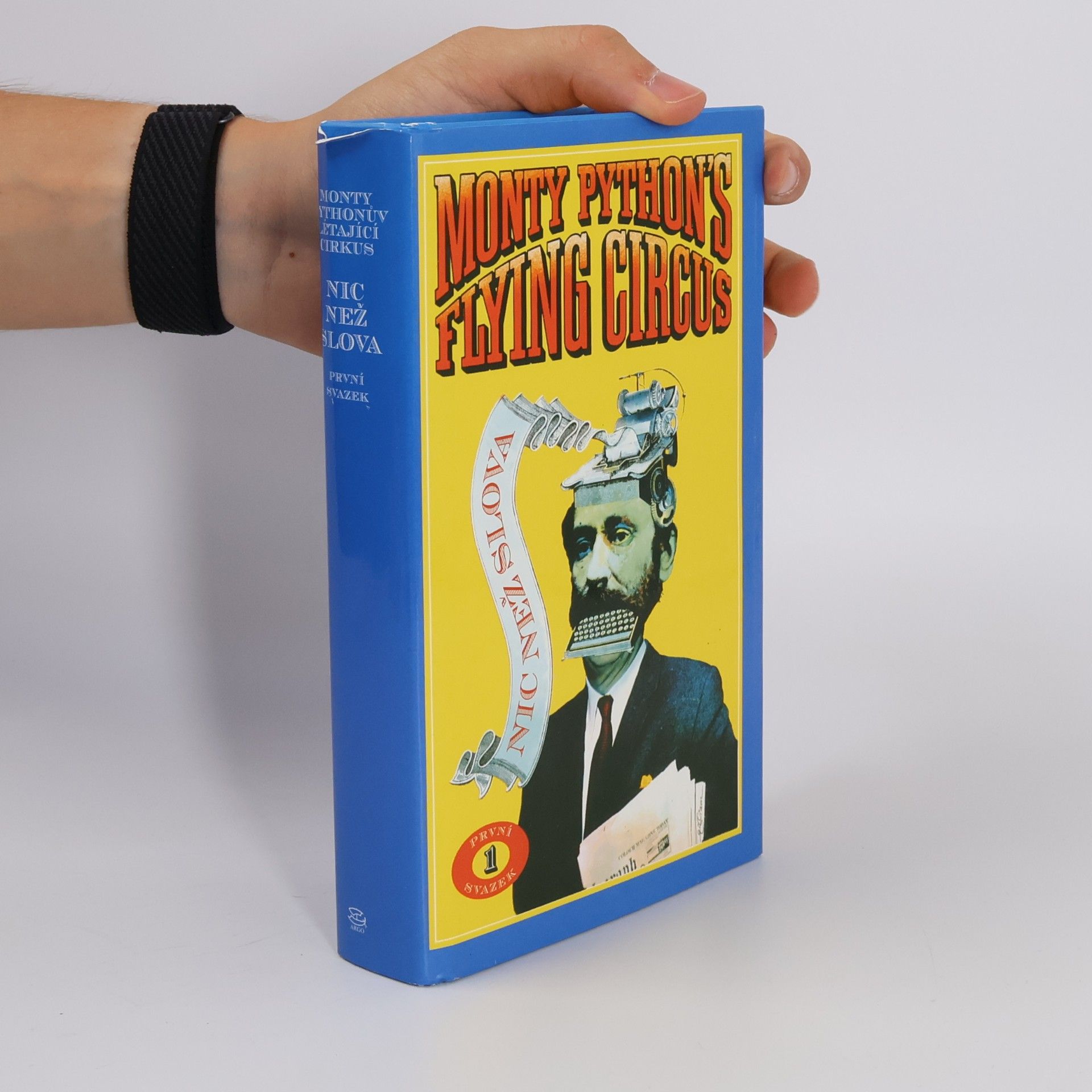 Monty Python Monty Pythonův létající cirkus: Nic než slova