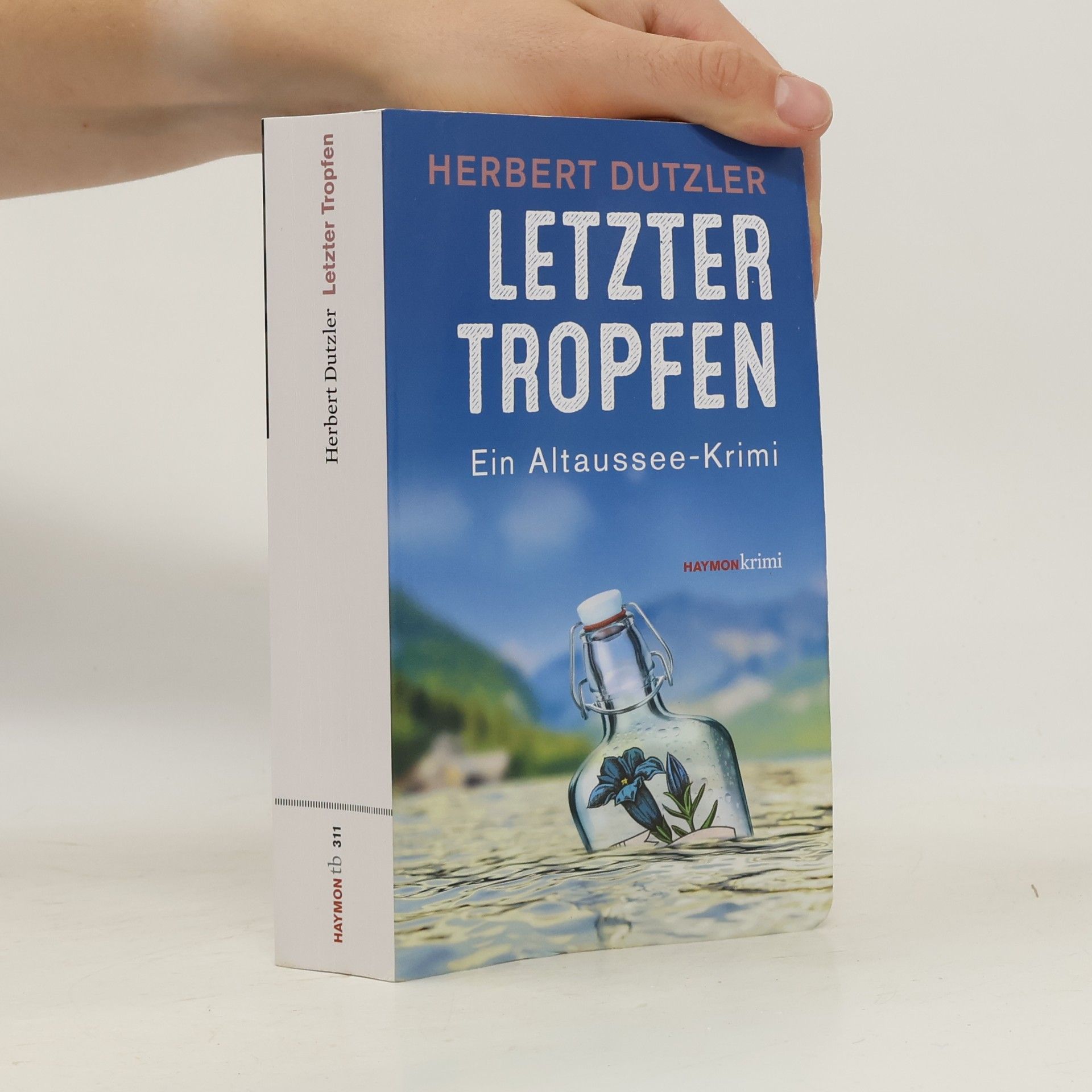 Herbert Dutzler Letzter Tropfen