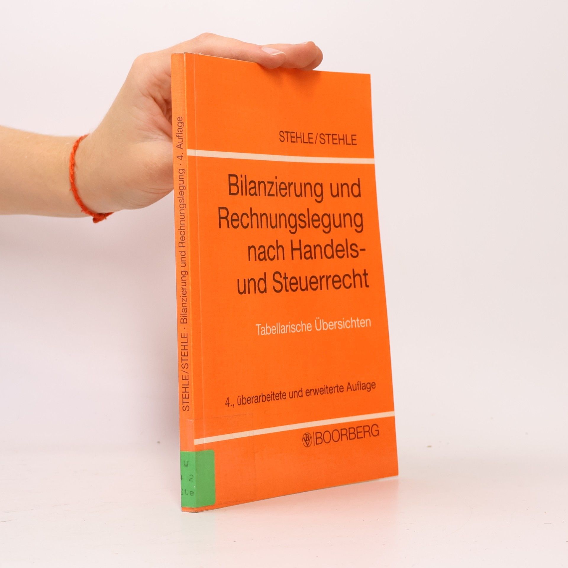 Anselm Stehle Bilanzierung und Rechnungslegung nach Handels- und Steuerrecht