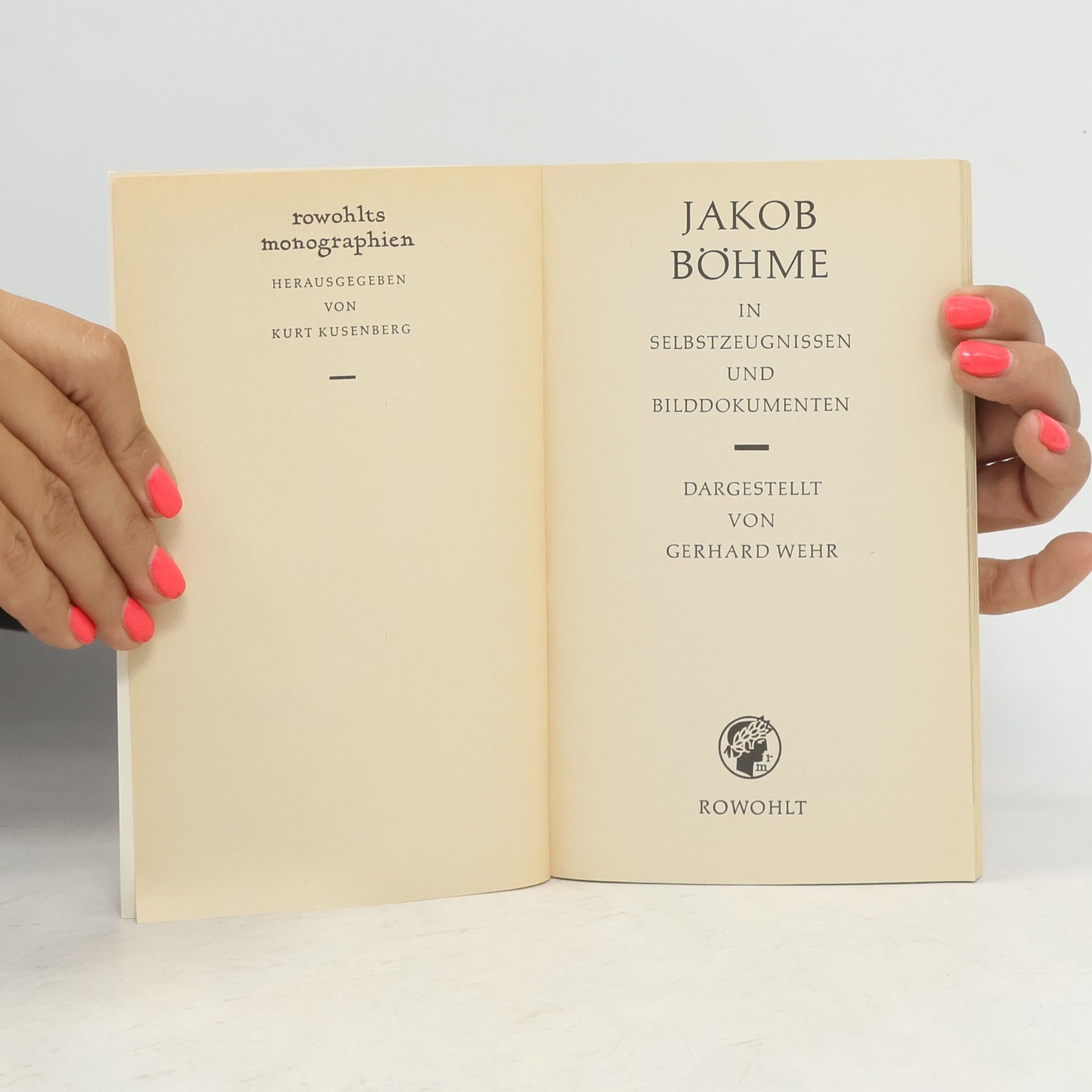 Gerhard Wehr Jakob Böhme in Selbstzeugnissen und Bilddokumenten
