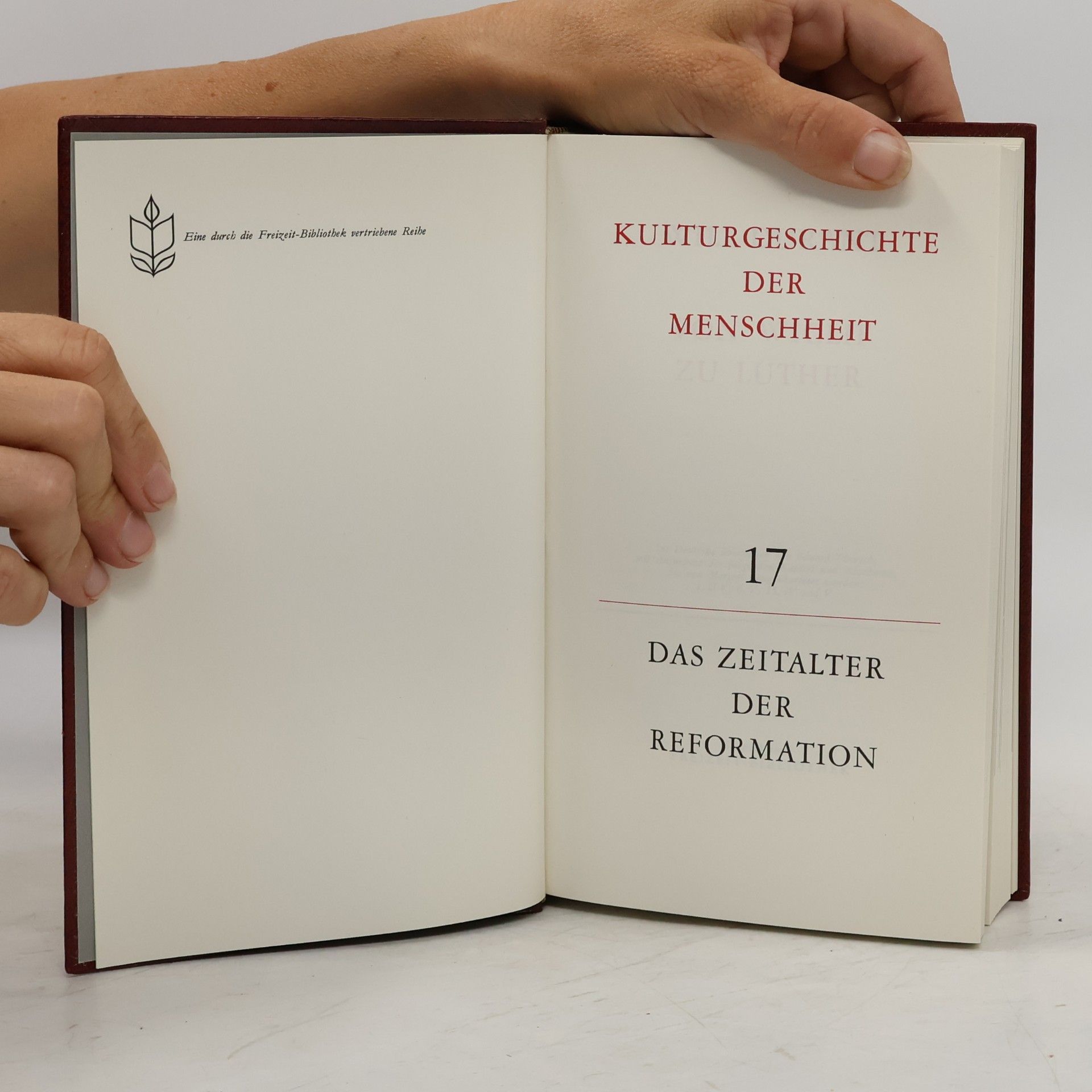 Will Durant Kulturgeschichte der Menschheit: Das Zeitalter der Reformation 17