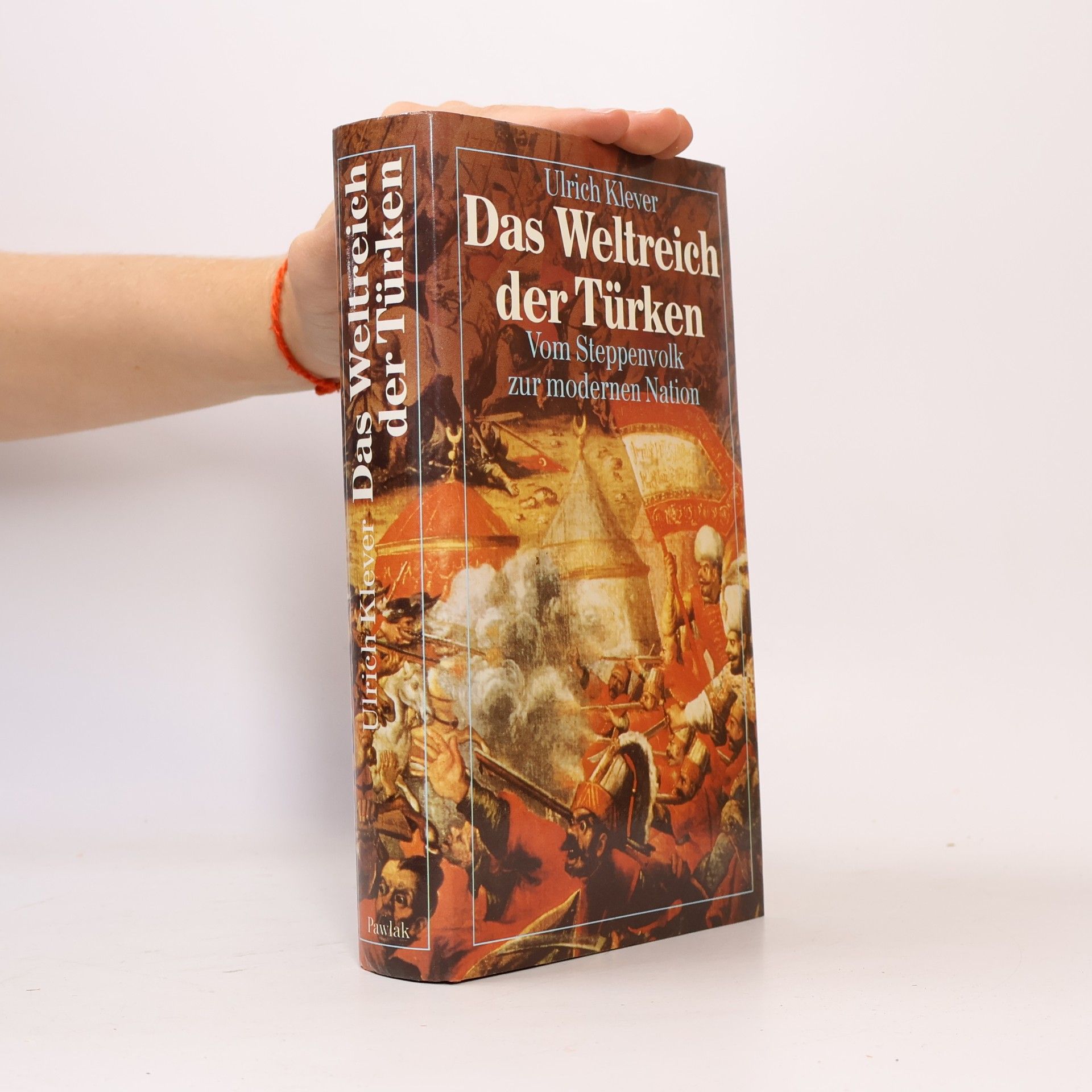 Ulrich Klever Das Weltreich der Türken
