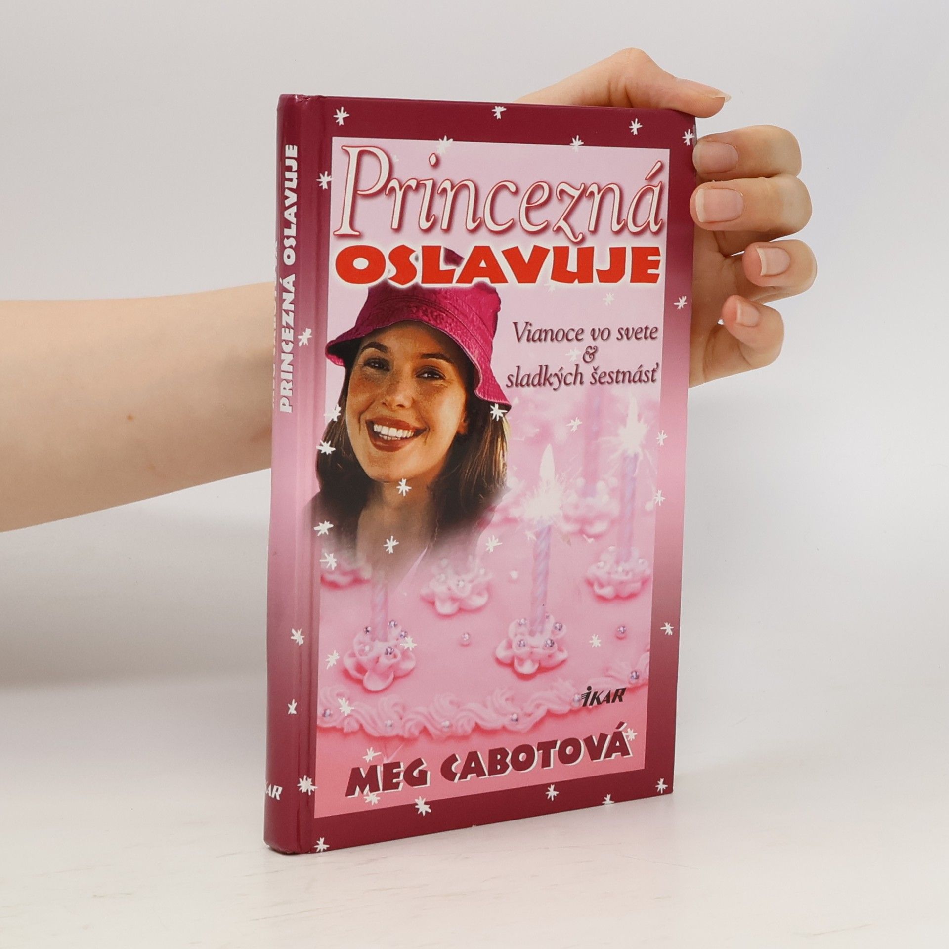 Patricia Cabot Princezná oslavuje Vianoce vo svete a sladkých šestnásť