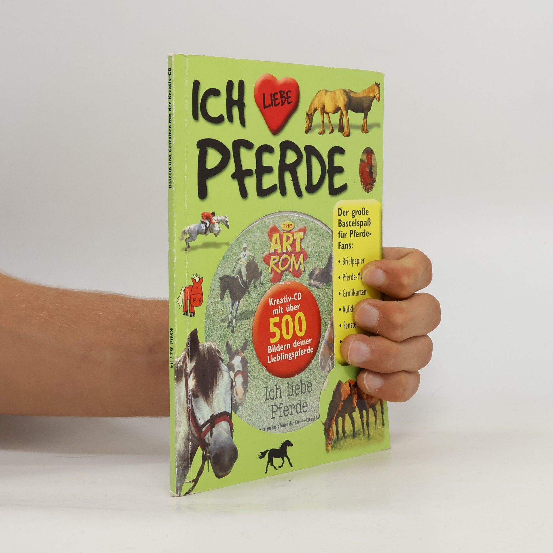 Various authors Ich liebe Pferde: CD-Buch. Band 1