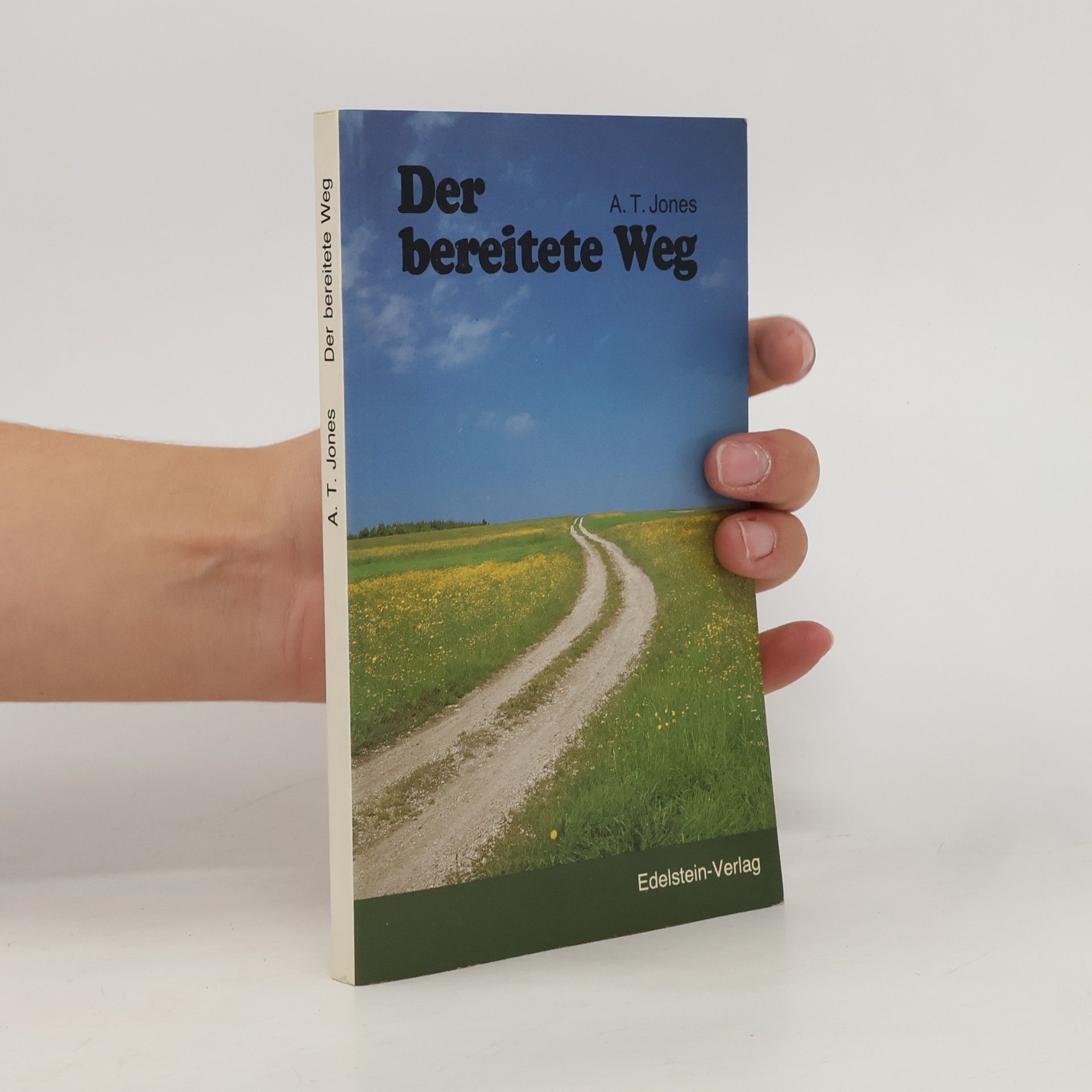 A. T. Jones Der Bereitete Weg