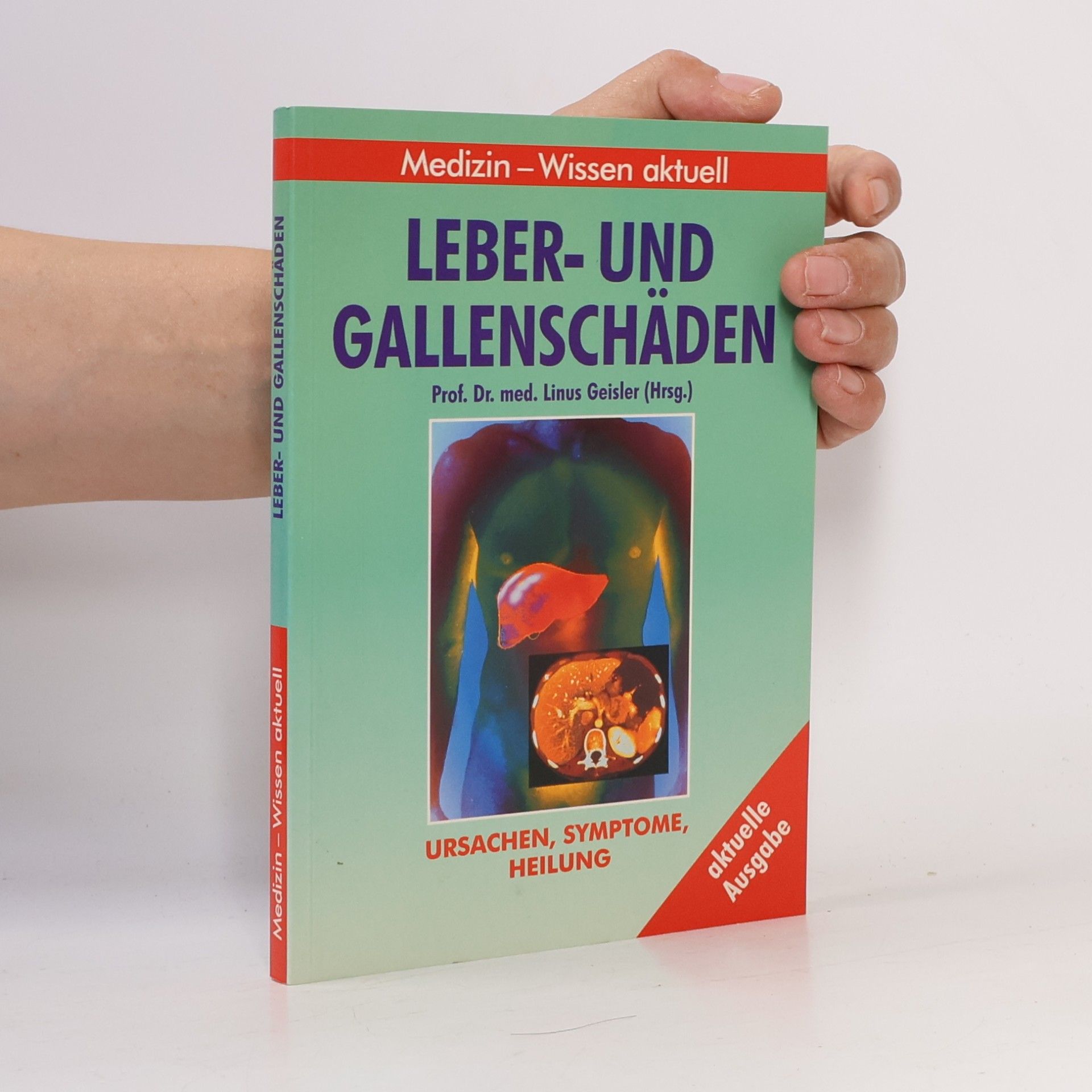Gerhard Leibold Leber- und Gallenschäden