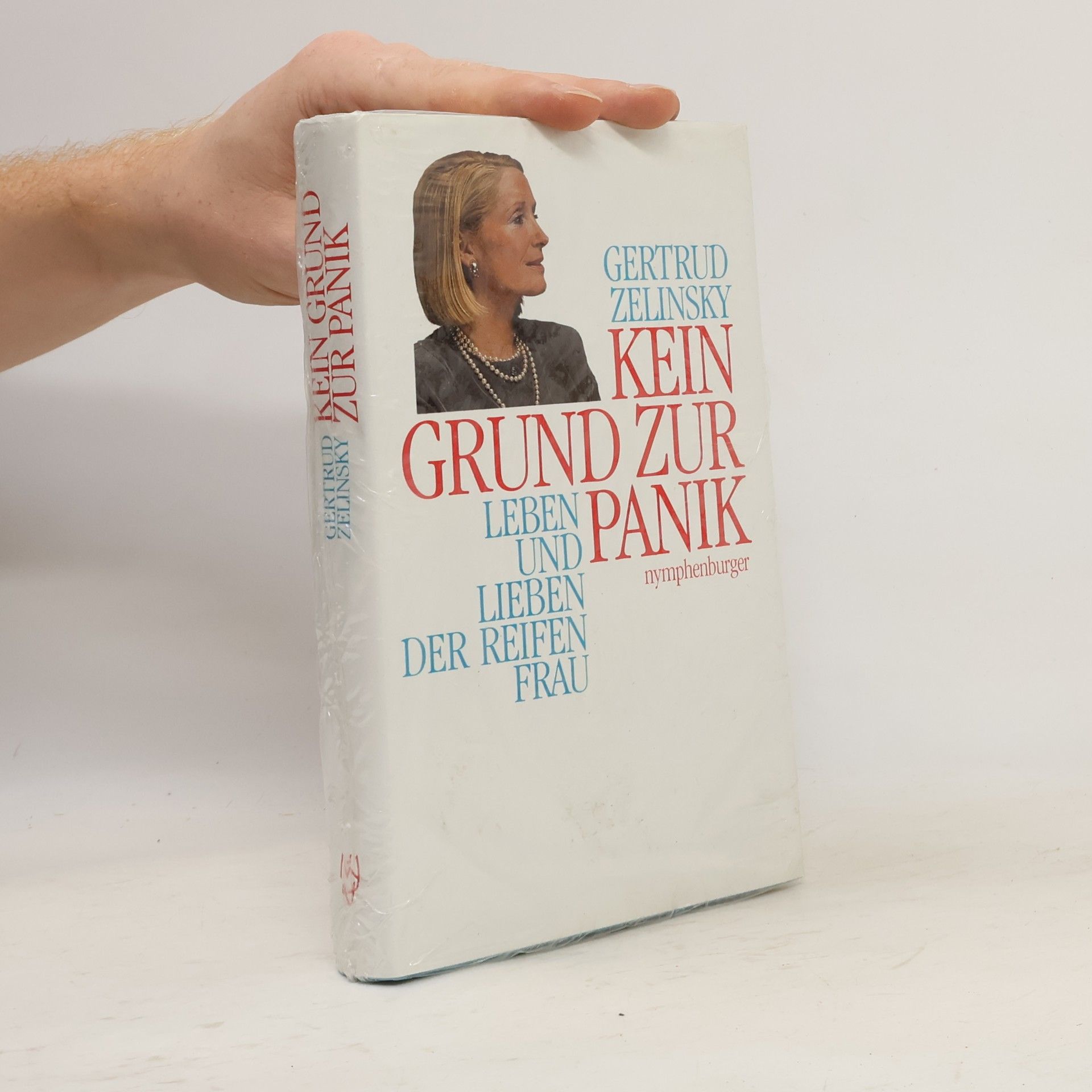Gertrud Zelinsky Kein Grund zur Panik