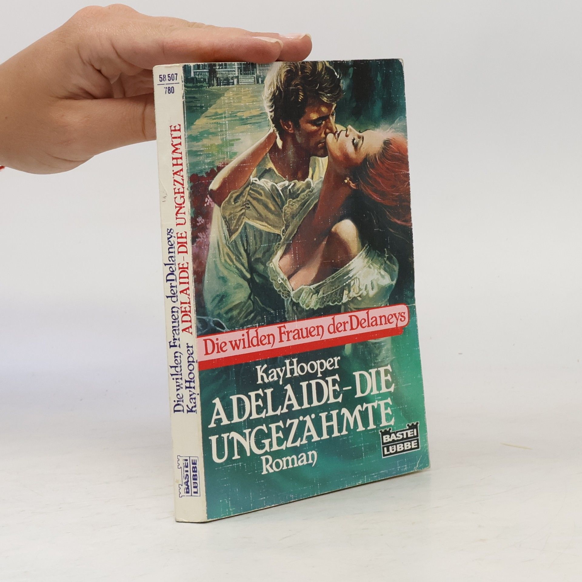 Kay Hooper Die wilden Frauen der Delaneys: Adelaide, die Ungezähmte