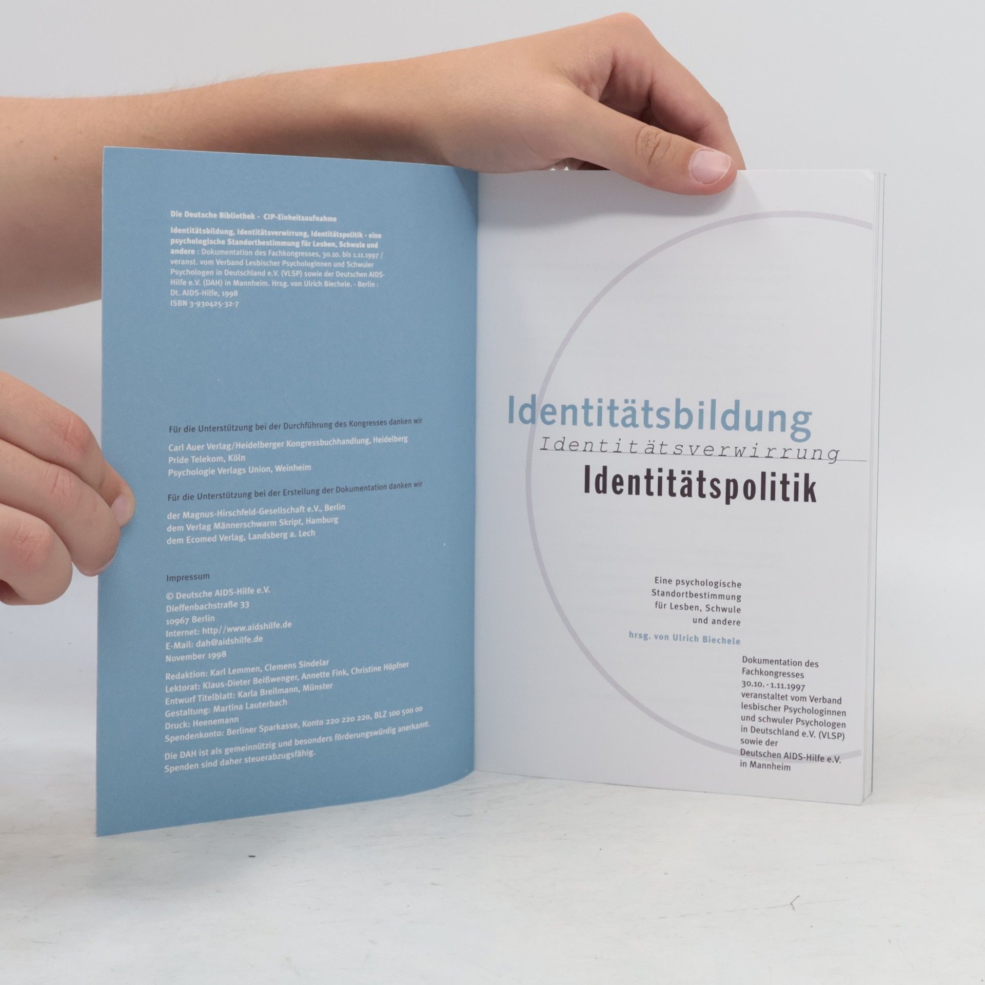 Ulrich Biechele Identitätsbildung, Identitätsverwirrung, Identitätspolitik - eine psychologische Standortbestimmung für Lesben, Schwule und andere