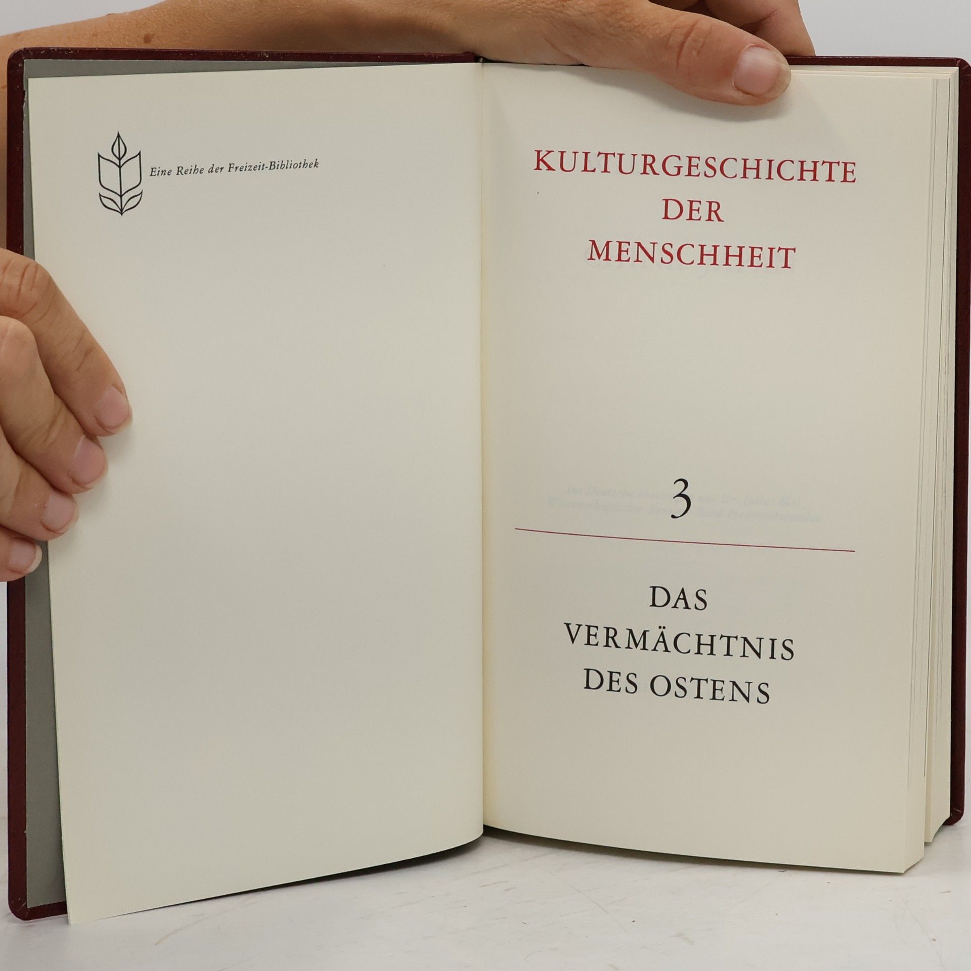 Will Durant Kulturgeschichte der Menschheit 3. Das Vermächtnis des Ostens