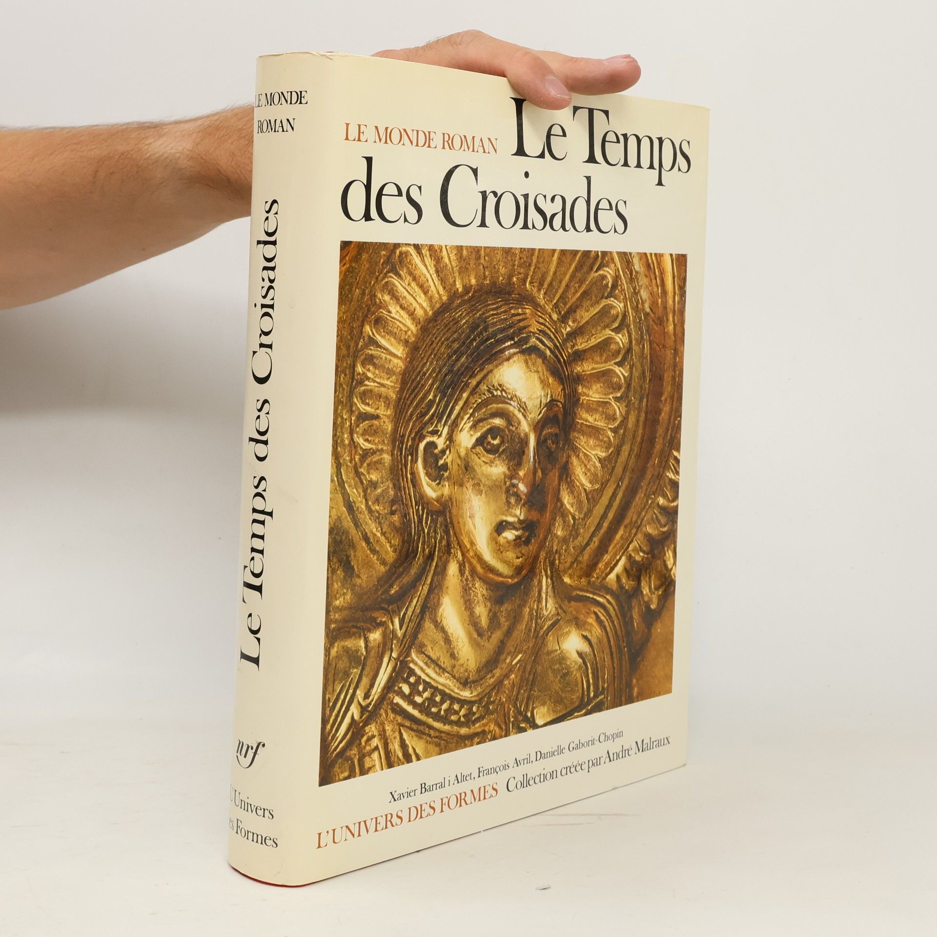L'Univers des Formes - 1: Le temps des croisades