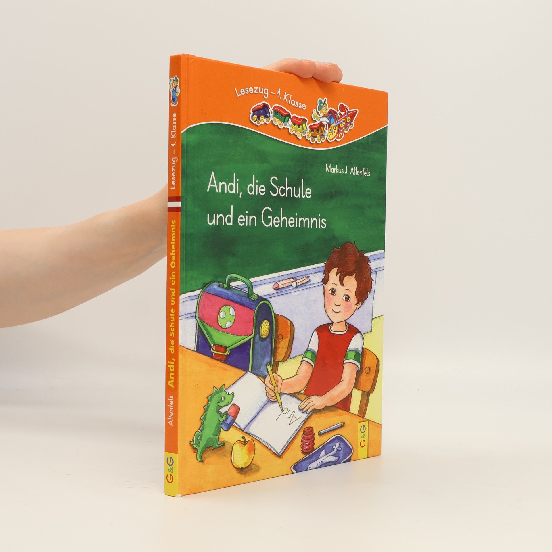 Markus Altenfels Andi, die Schule und ein Geheimnis