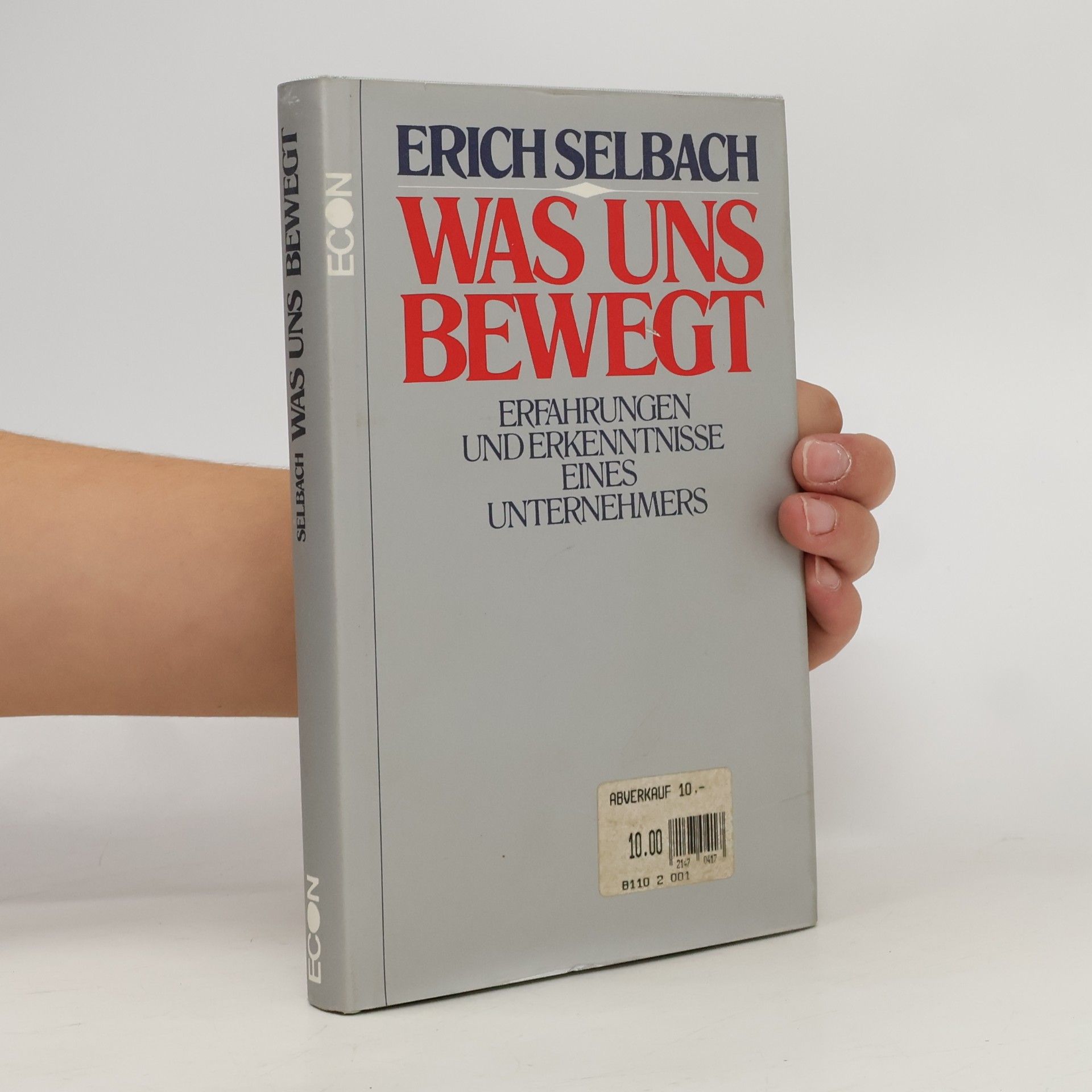 Erich Selbach Was uns bewegt