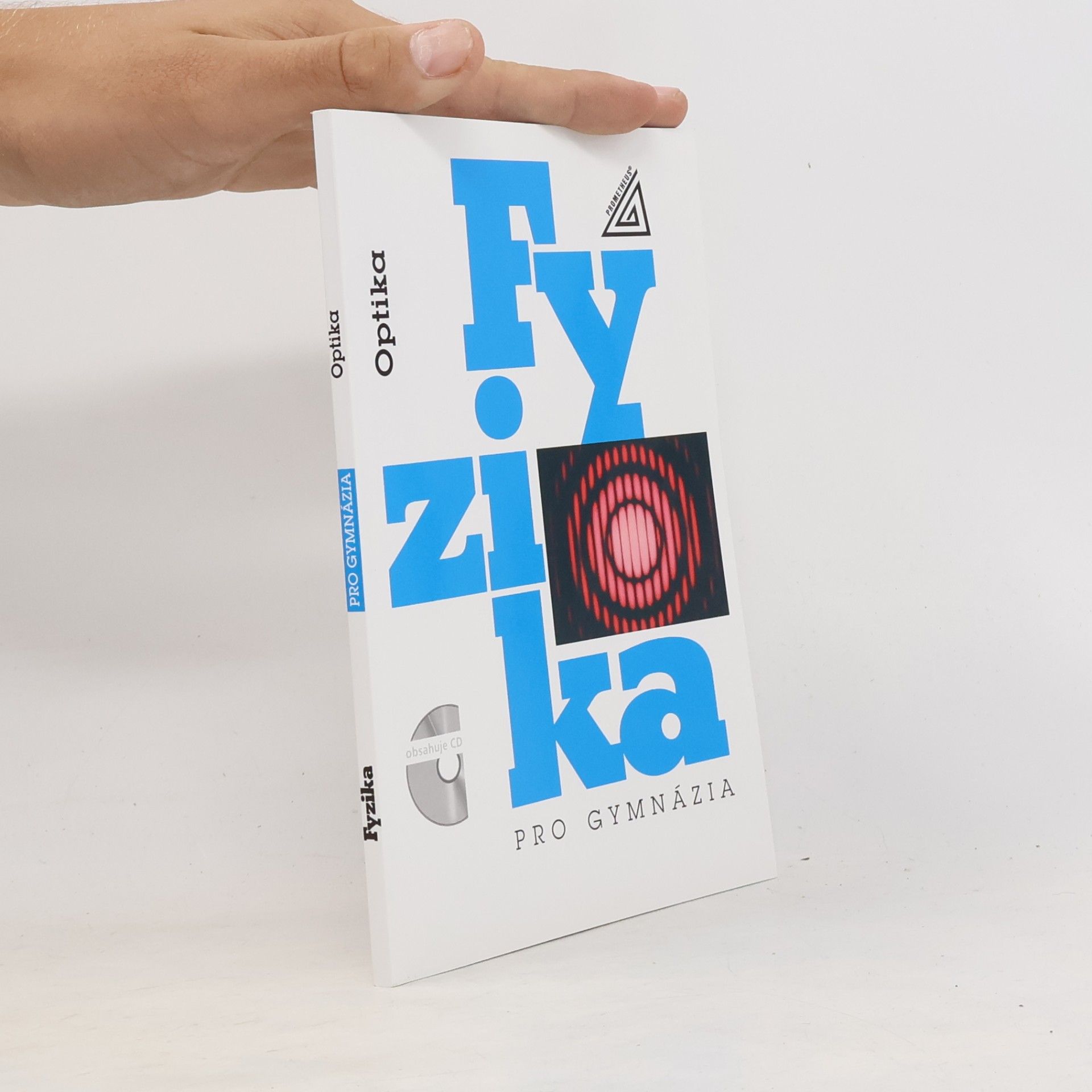 Oldřich Lepil Fyzika pro gymnázia: Optika