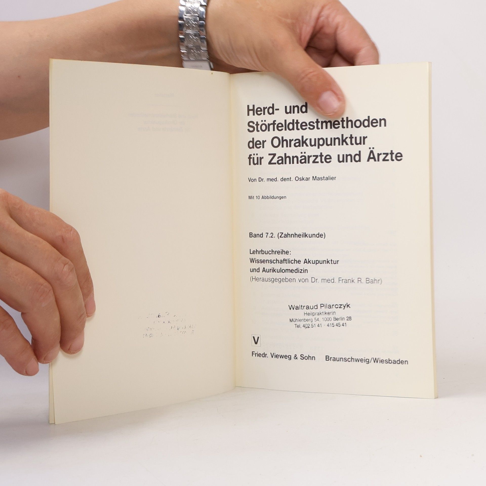 Oskar Mastalier Herd- und Störfeldtestmethoden der Ohrakupunktur für Zahnärzte und Ärzte