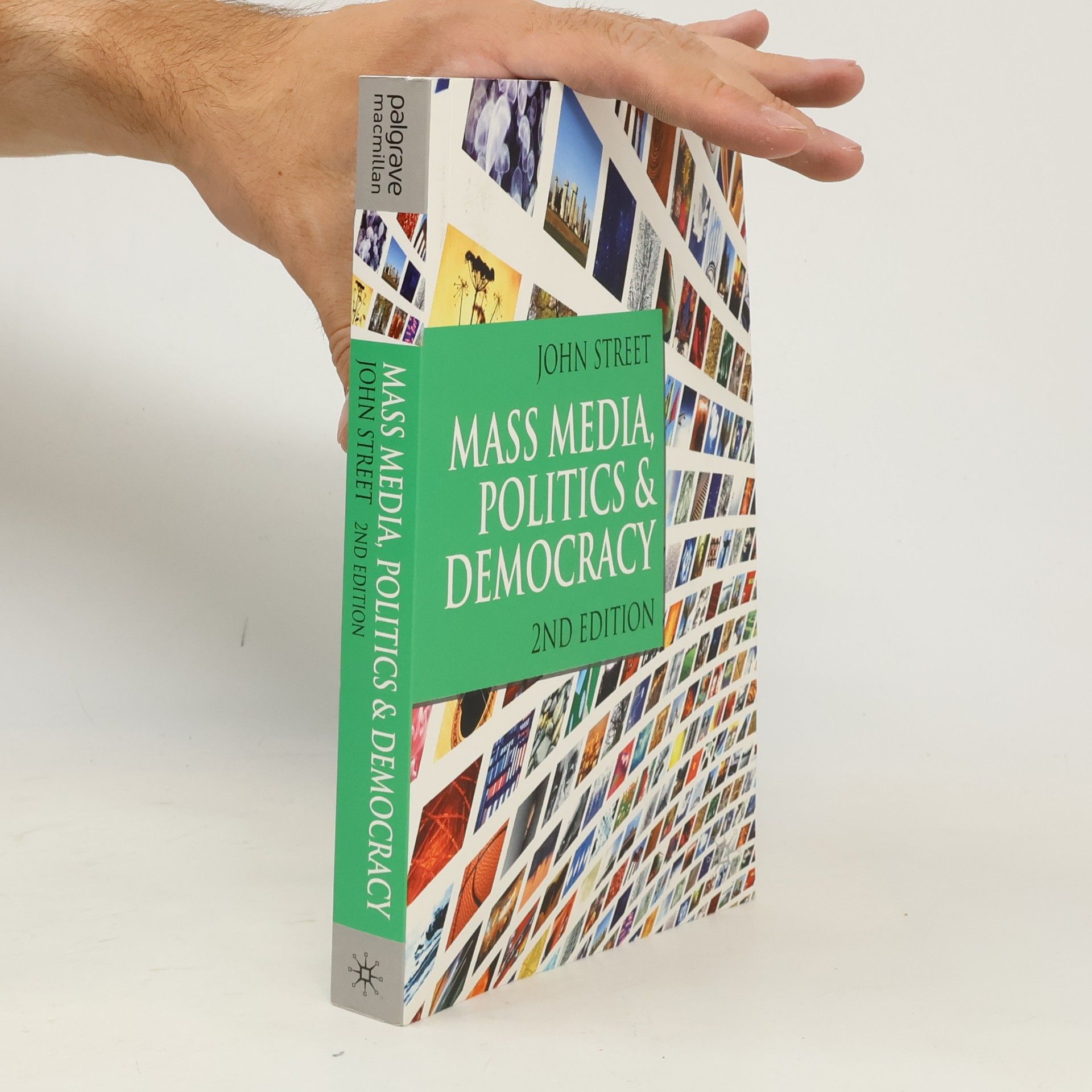 John Street Mass Media, Politics and Democracy