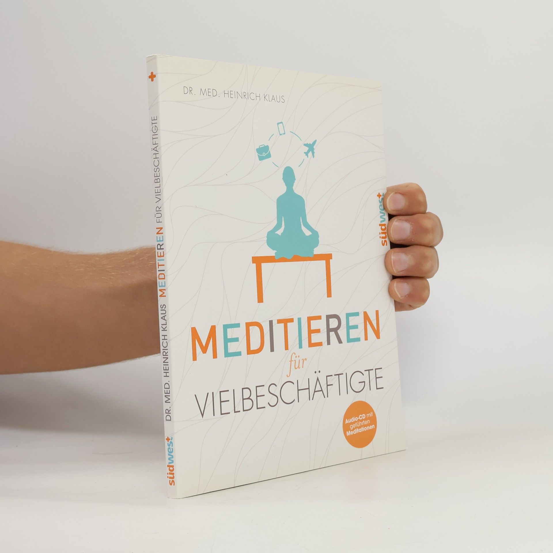 Kolektiv autorů Meditieren für Vielbeschäftigte