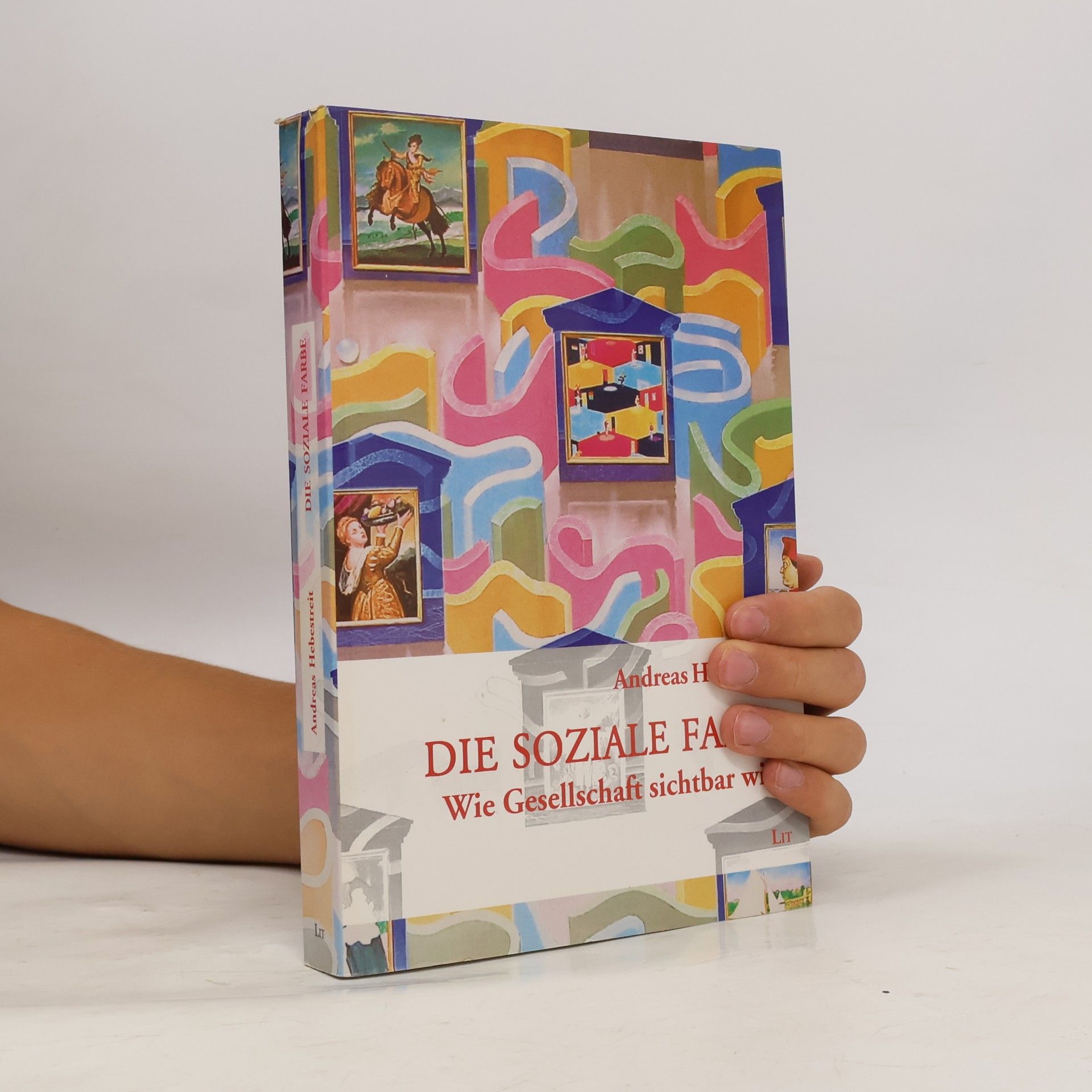 Andreas Hebestreit Die soziale Farbe