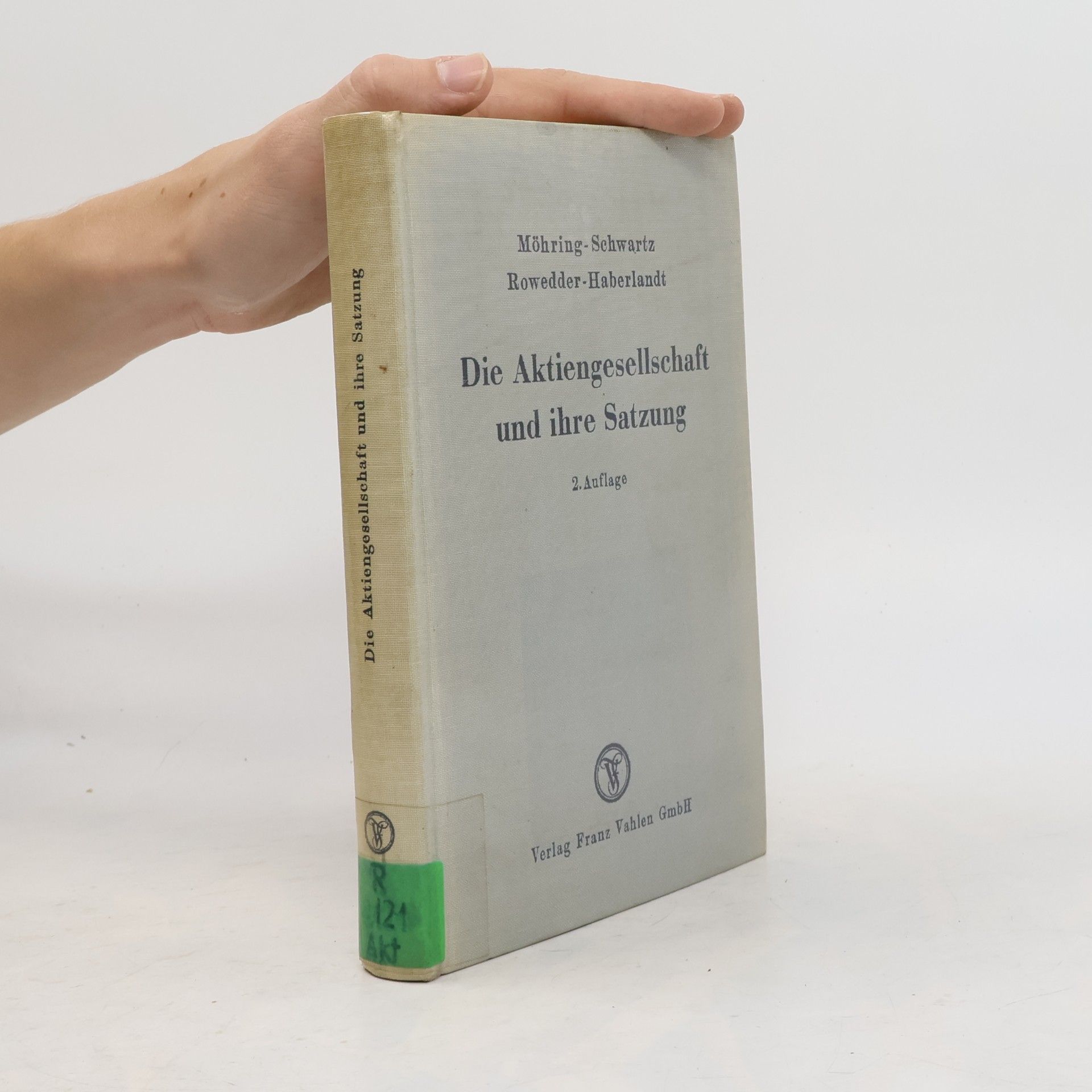 Die Aktiengesellschaft und ihre Satzung