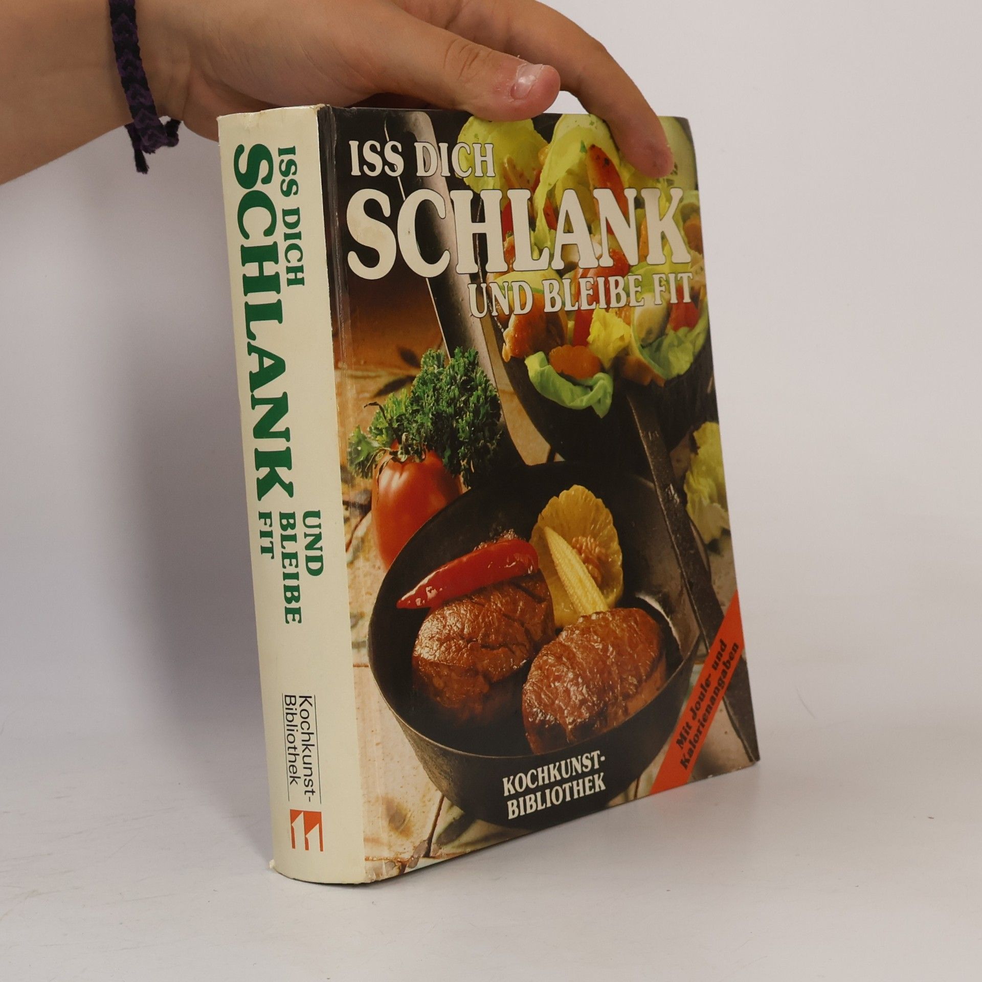Autorenkollektiv Iss dich Schlank und bleibe fit