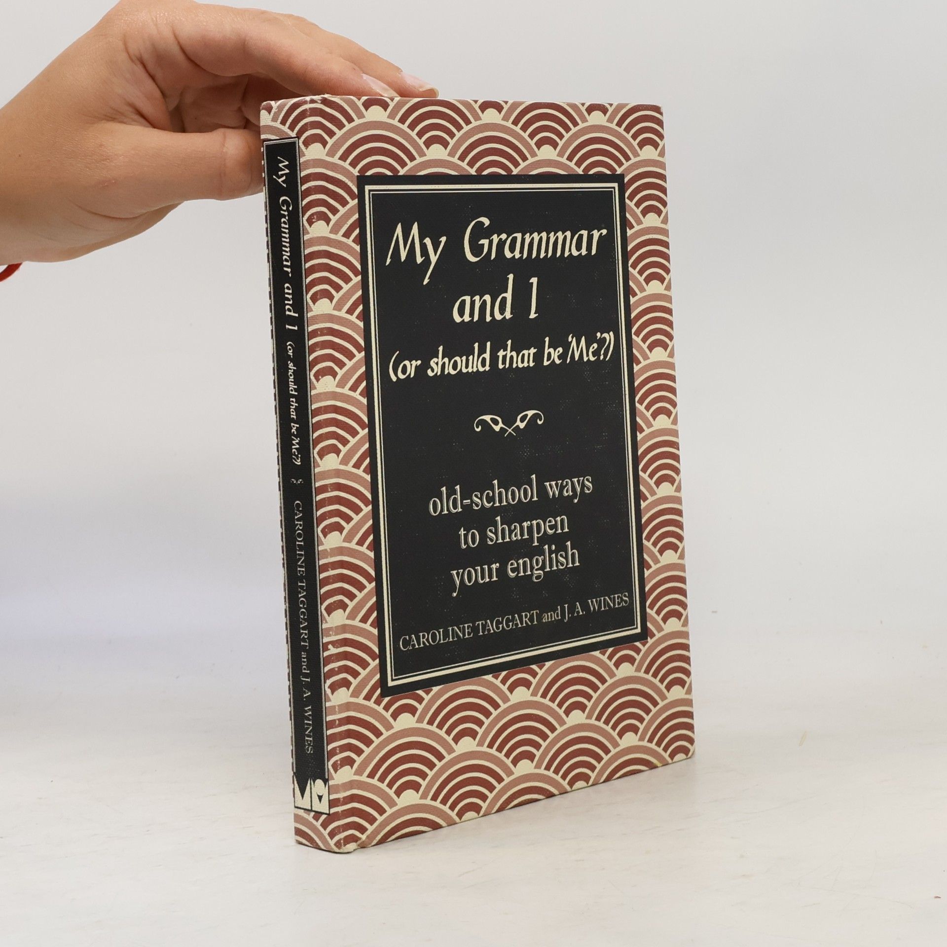 J. A. Wines My Grammar and I