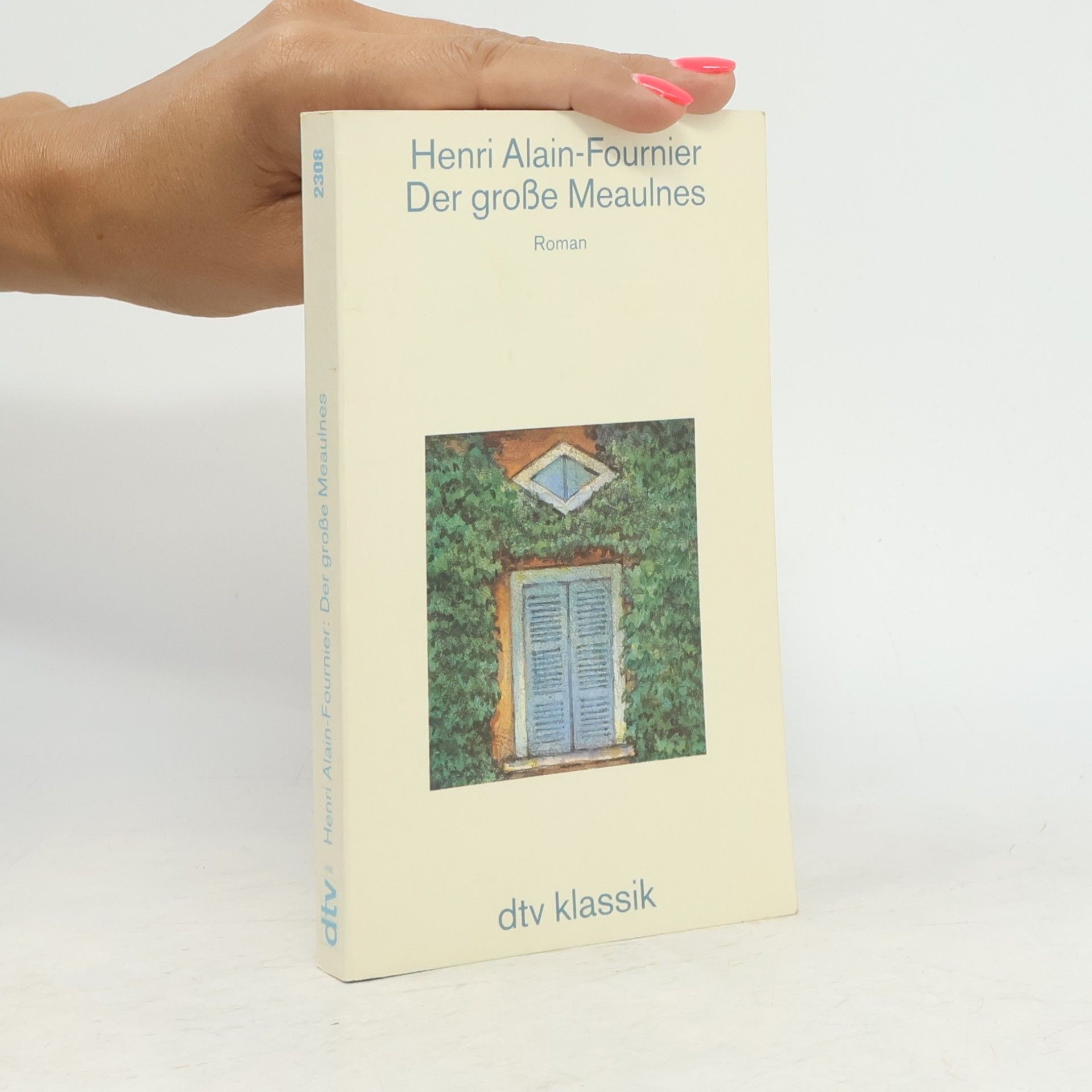 Alain-Fournier Der große Meaulnes