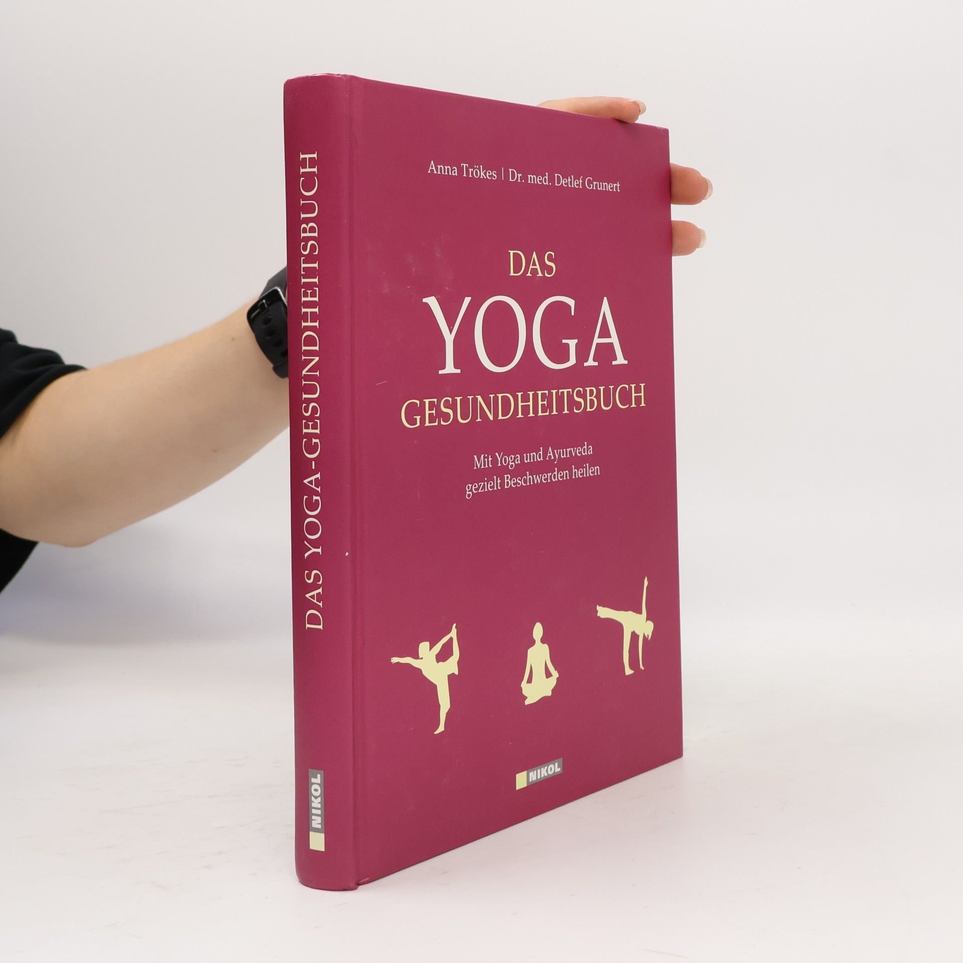 Anna Trökes Das Yoga-Gesundheitsbuch