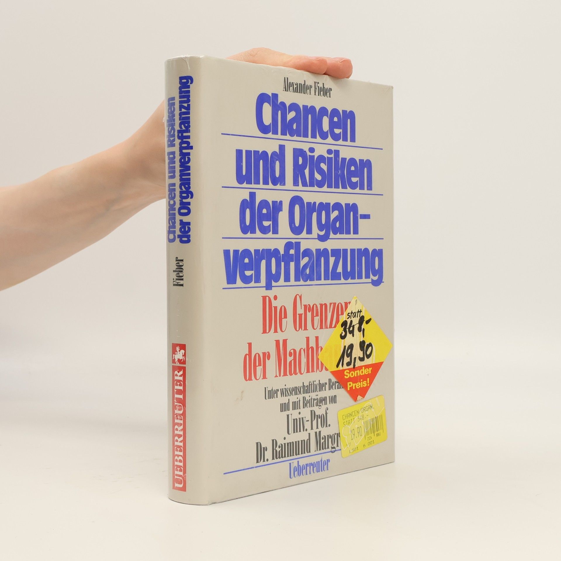 Alexander Fieber Chancen und Risiken der Organverpflanzung
