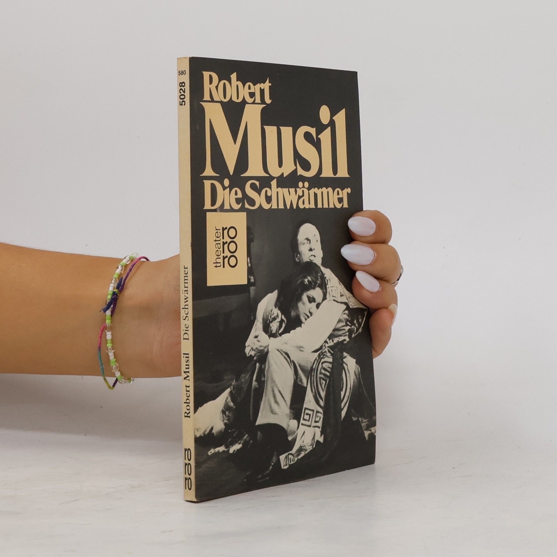 Robert Musil Die Schwärmer : Schauspiel