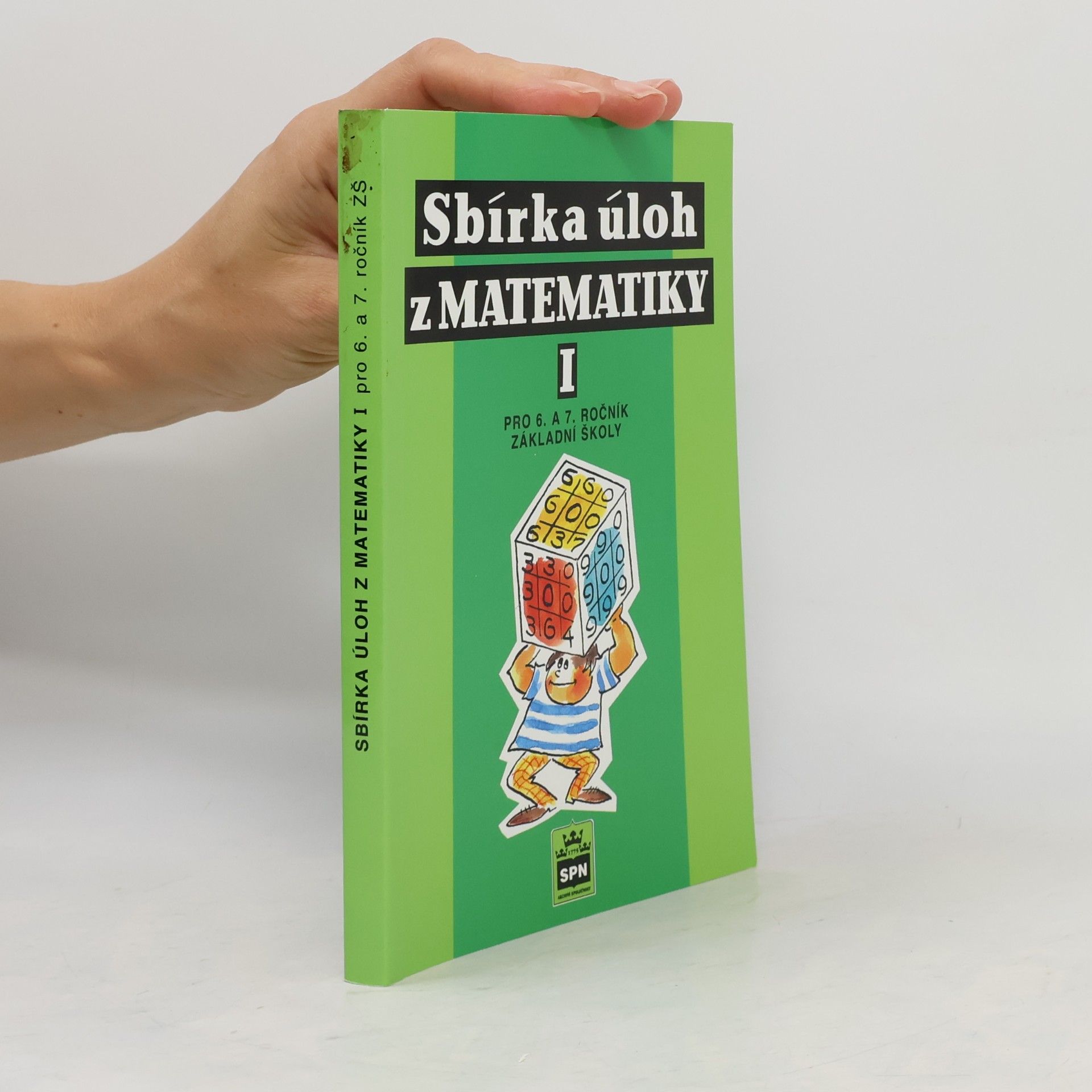 Josef Trejbal Sbírka úloh z matematiky I pro 6. a 7. ročník základní školy