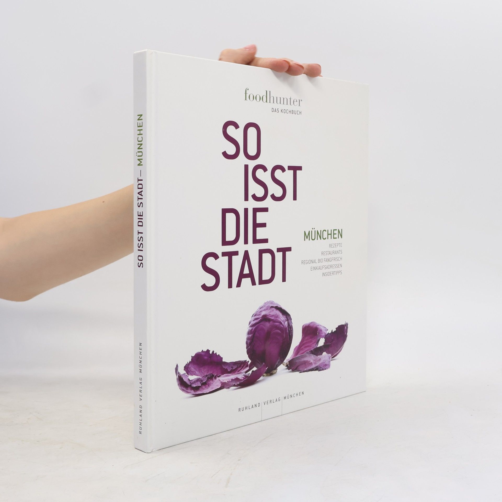 Sabine Ruhland So isst die Stadt - München