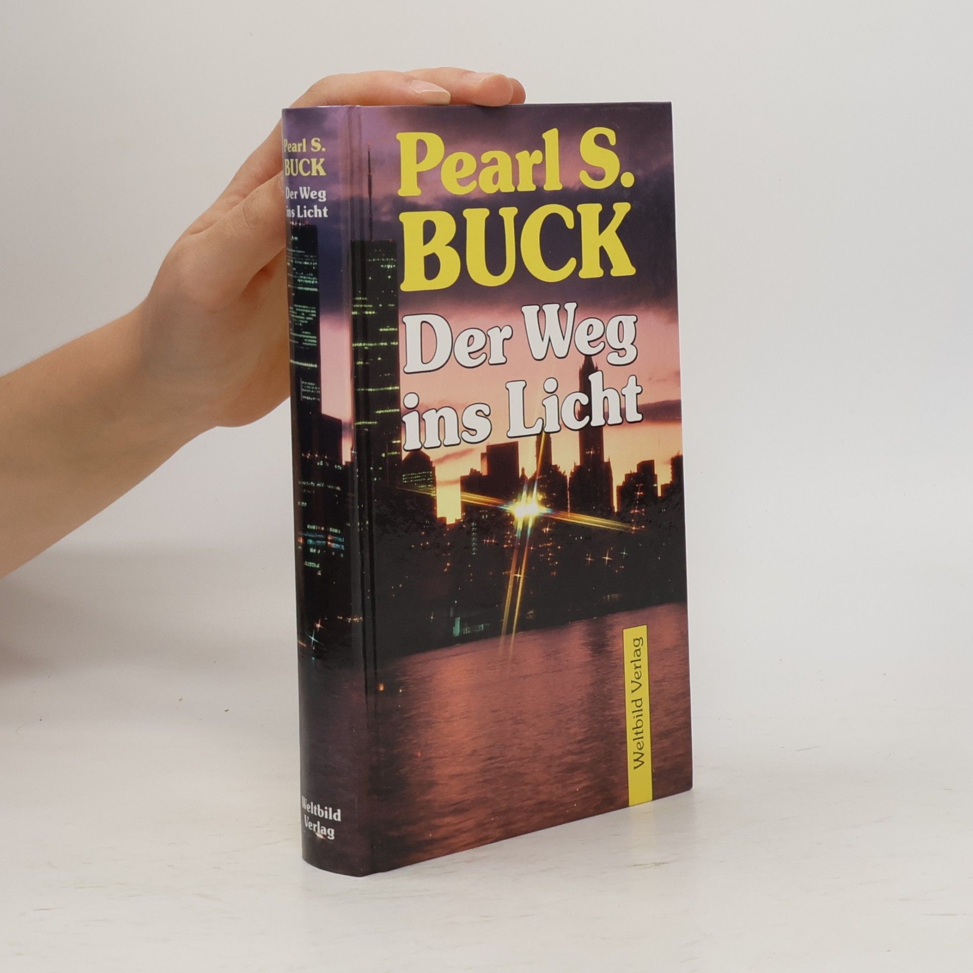 Pearl S. Buck Der Weg ins Licht