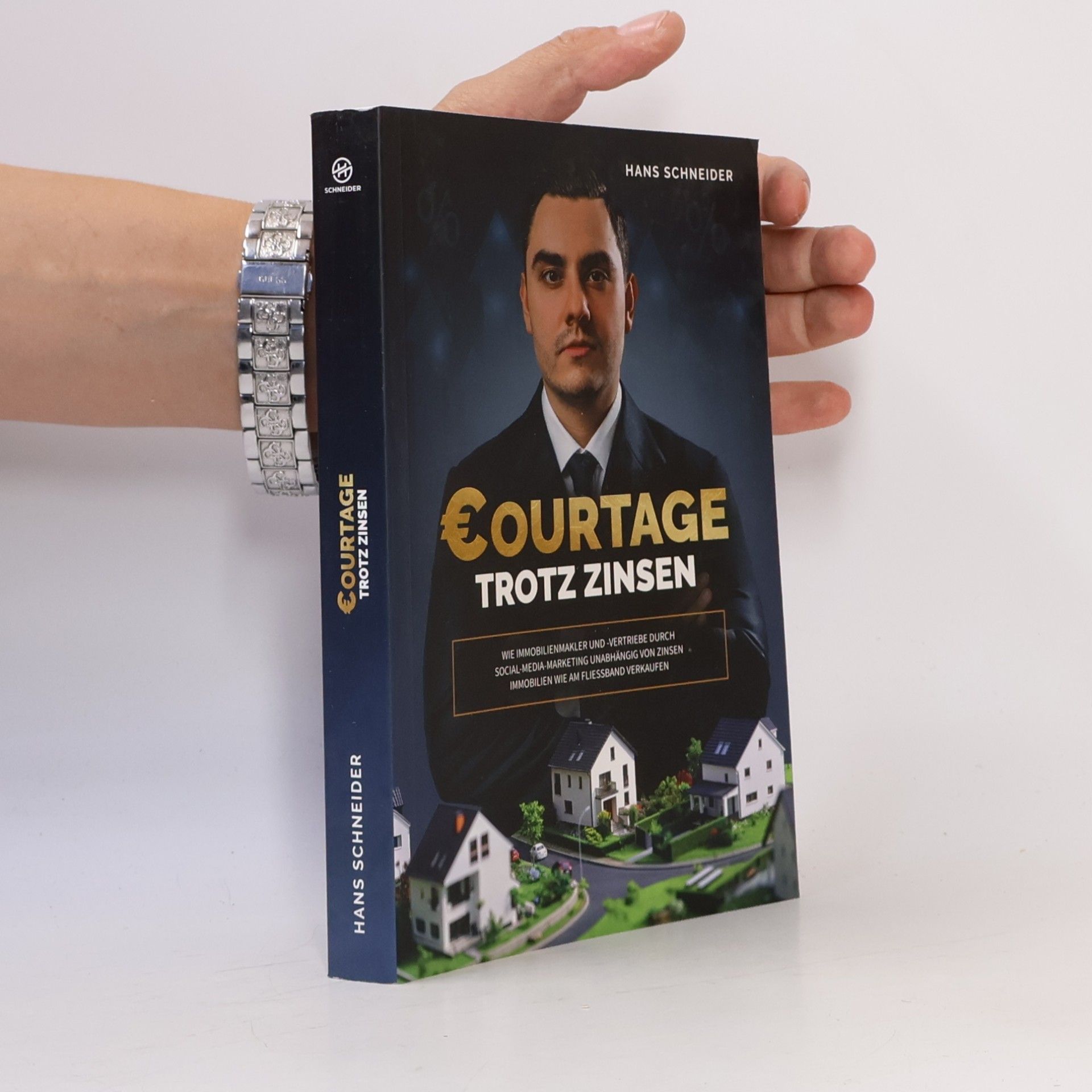 Hans Schneider Courtage trotz Zinsen