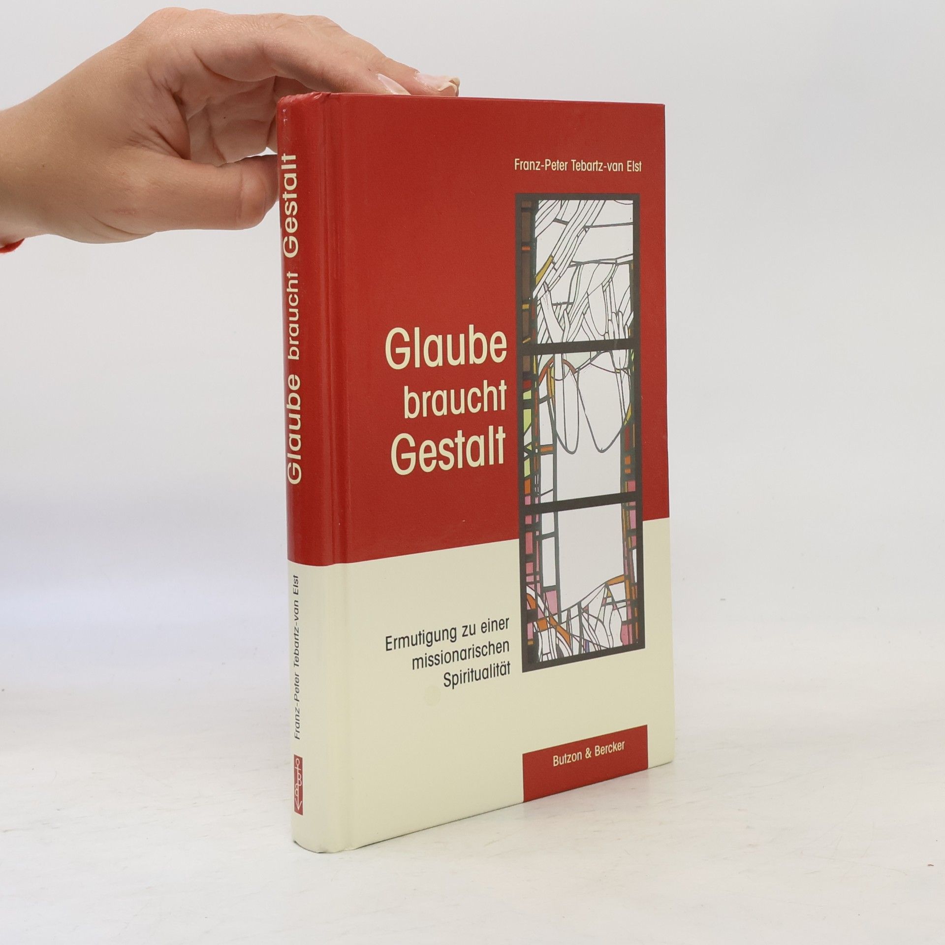 Franz-Peter Tebartz-van Elst Glaube braucht Gestalt