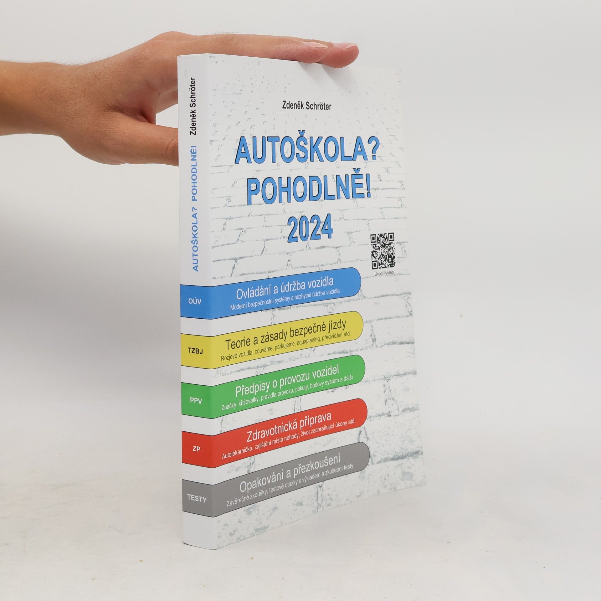 Zdeněk Schröter Autoškola? Pohodlně! 2024