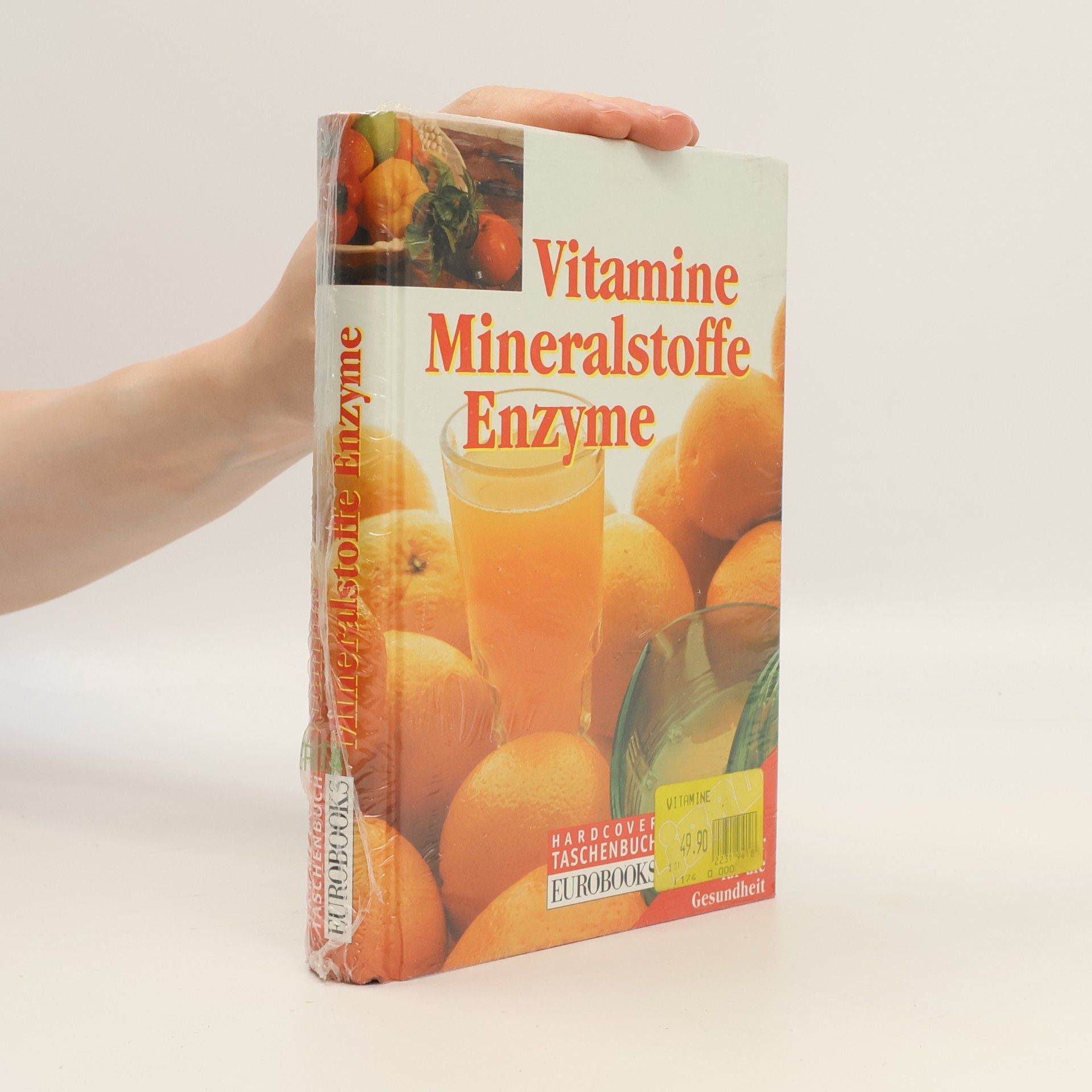 Autorenkollektiv Vitamine, Mineralstoffe, Enzyme