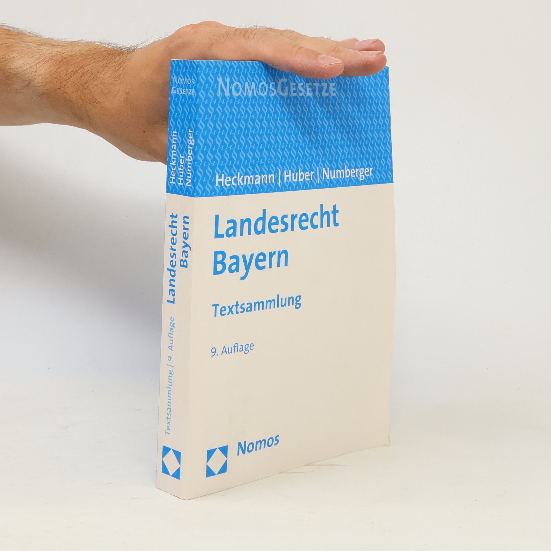 Dirk Heckmann Landesrecht Bayern: Textsammlung, 9. Auflage