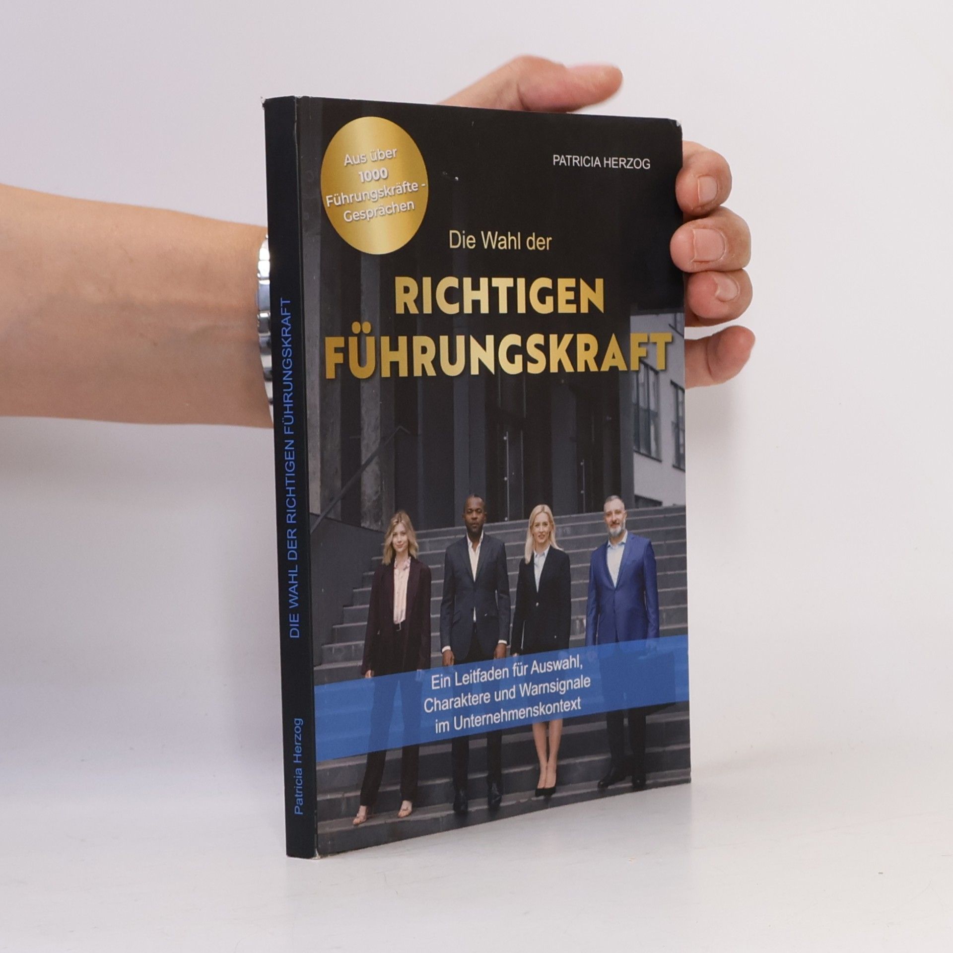 Patricia Herzog Die Wahl der Richtigen Führungskraft