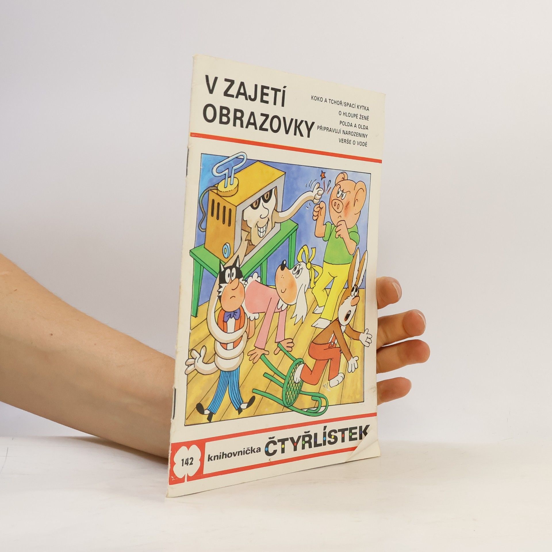 Ljuba Štíplová Čtyřlístek 142. V zajetí obrazovky