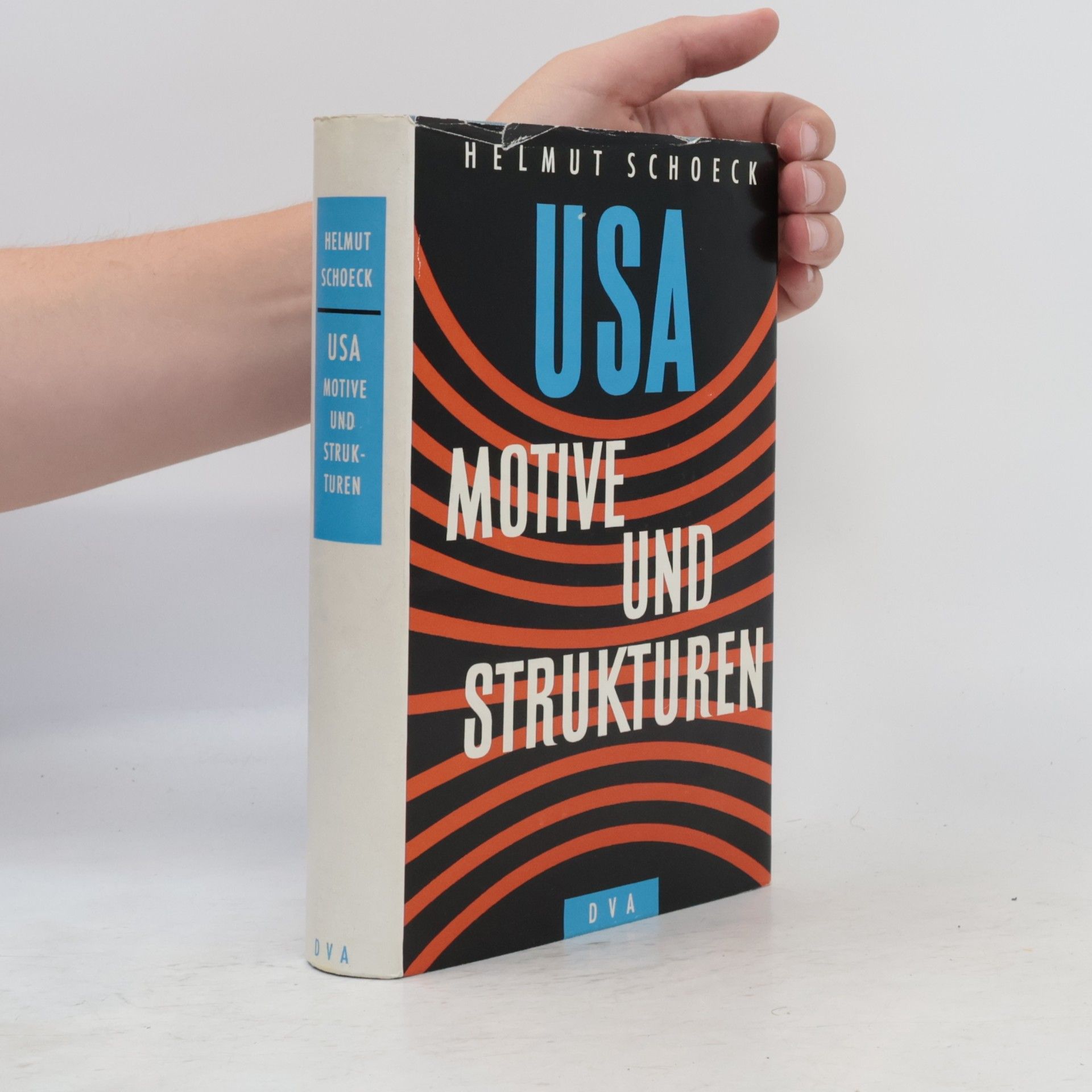 Helmut Schoeck USA. Motive und Strukturen