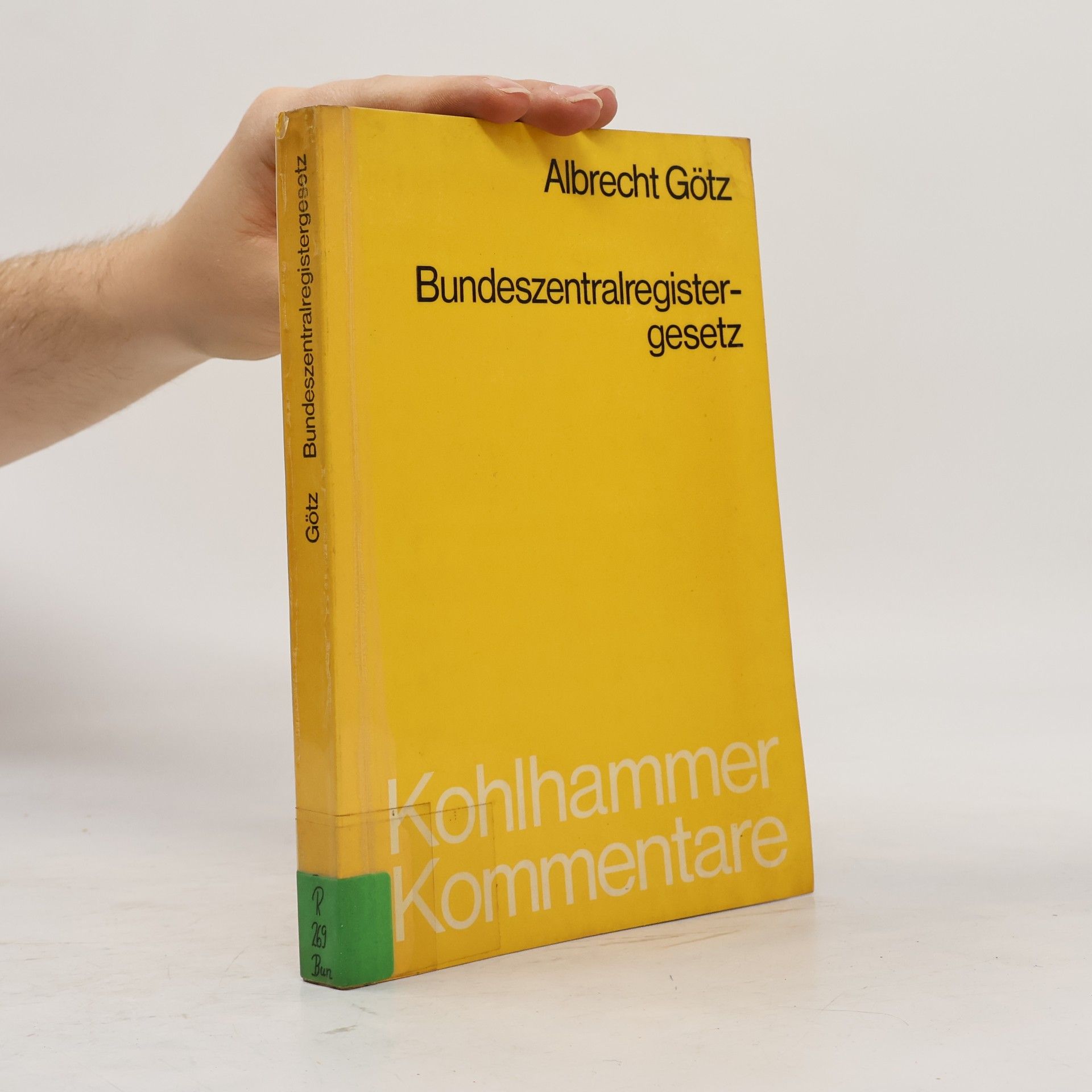Albrecht Götz Bundeszentralregistergesetz