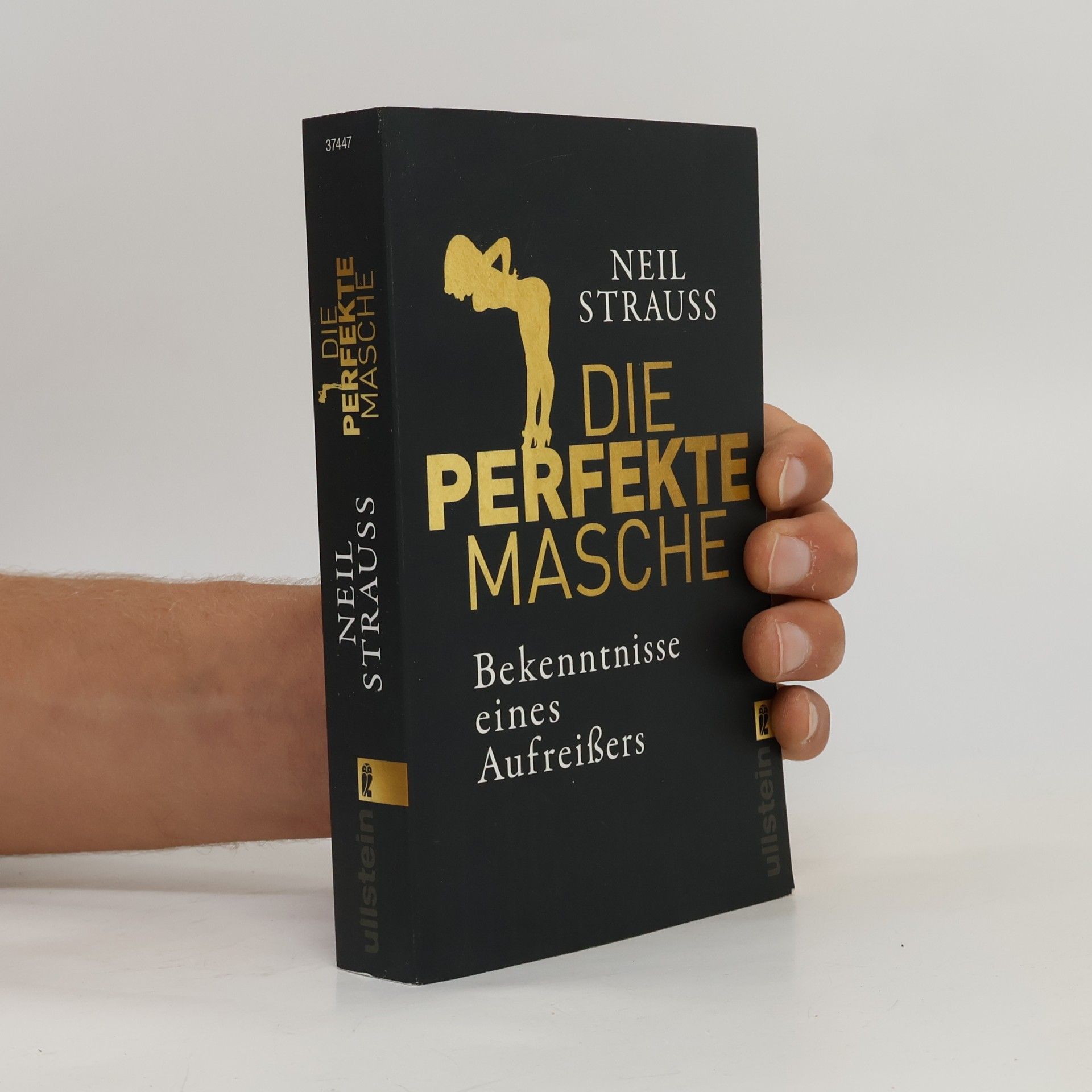 Neil Strauss Die perfekte Masche