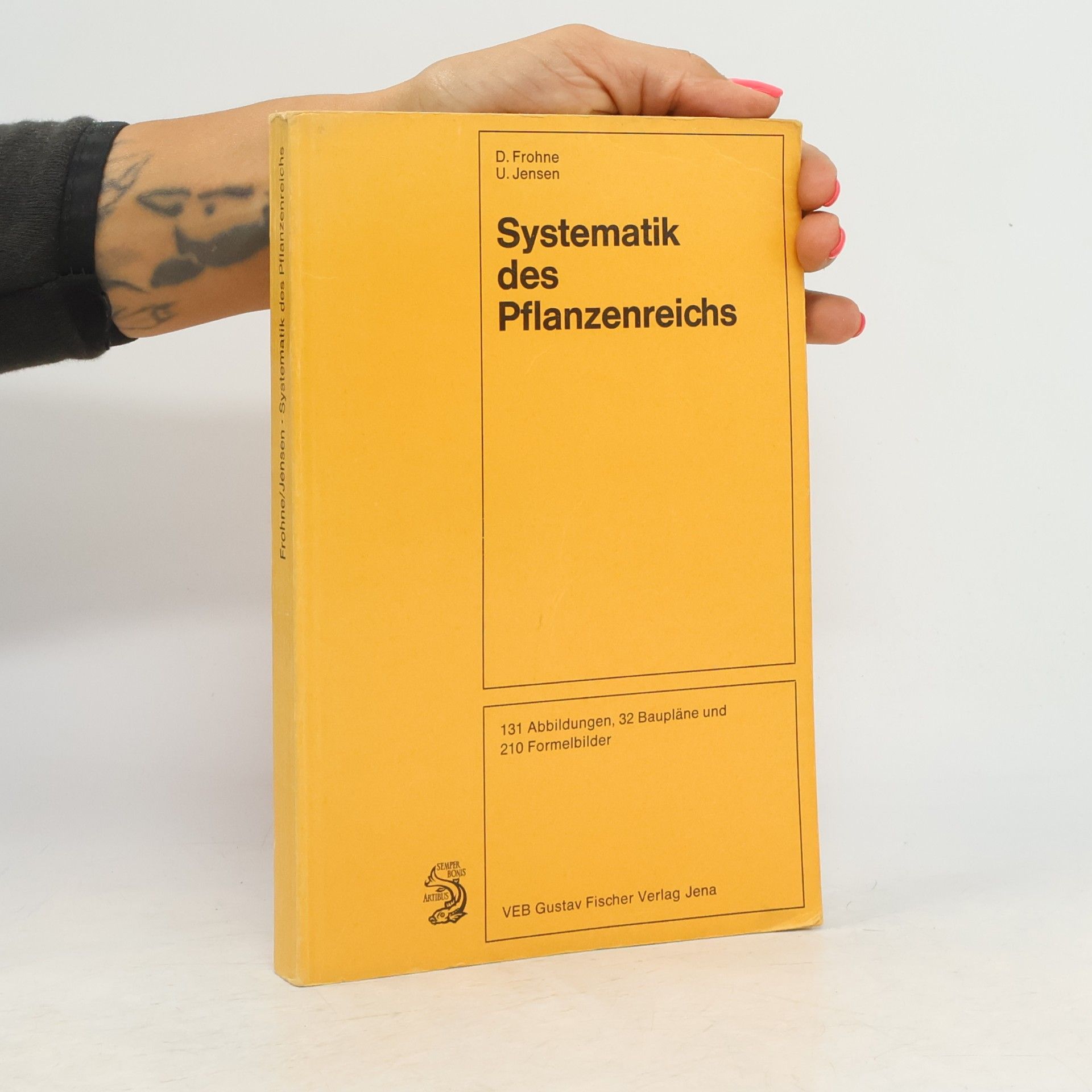 Dietrich Frohne Systematik des Pflanzenreichs