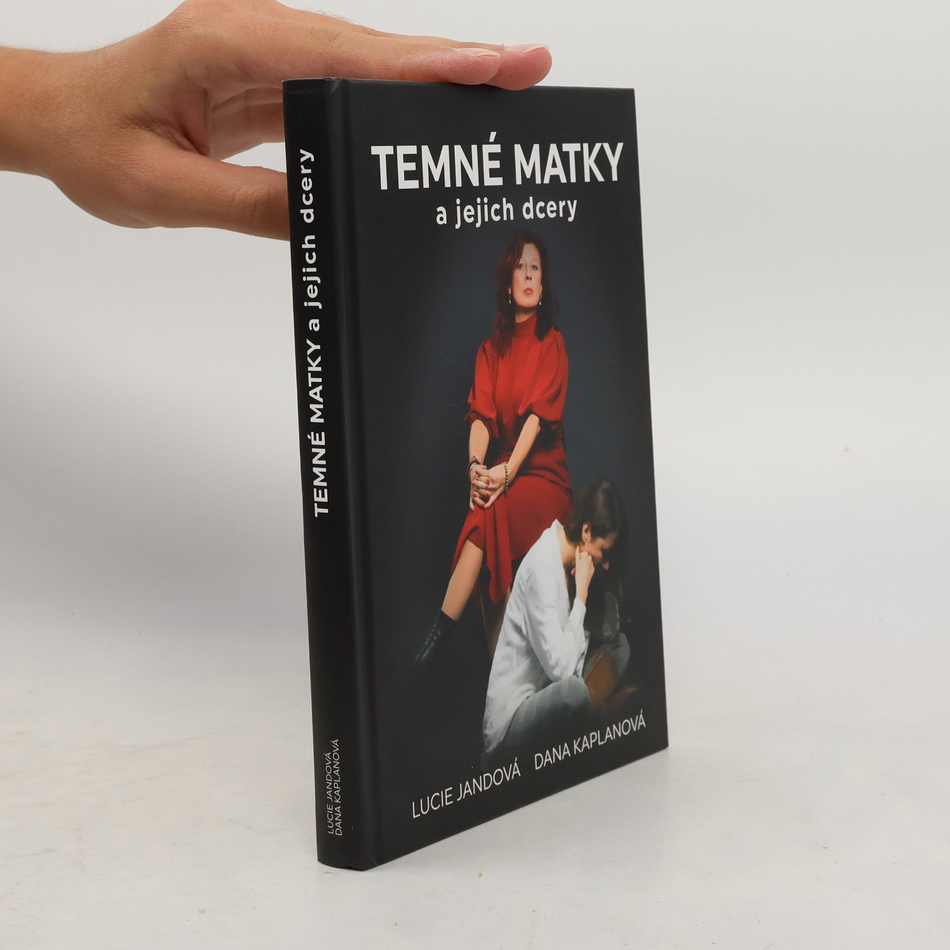 Dana Kaplanová Temné matky a jejich dcery
