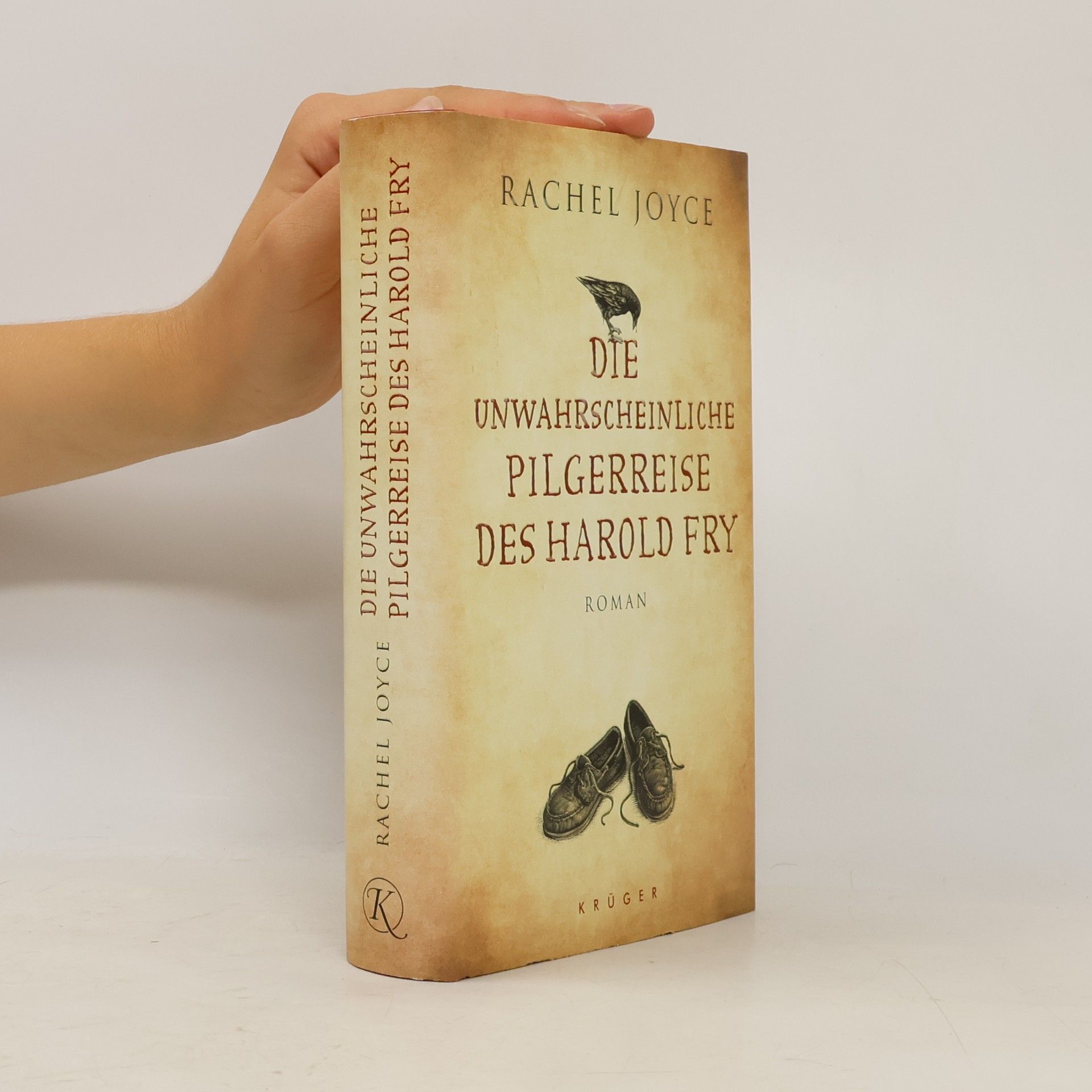 Rachel Joyce Die unwahrscheinliche Pilgerreise des Harold Fry