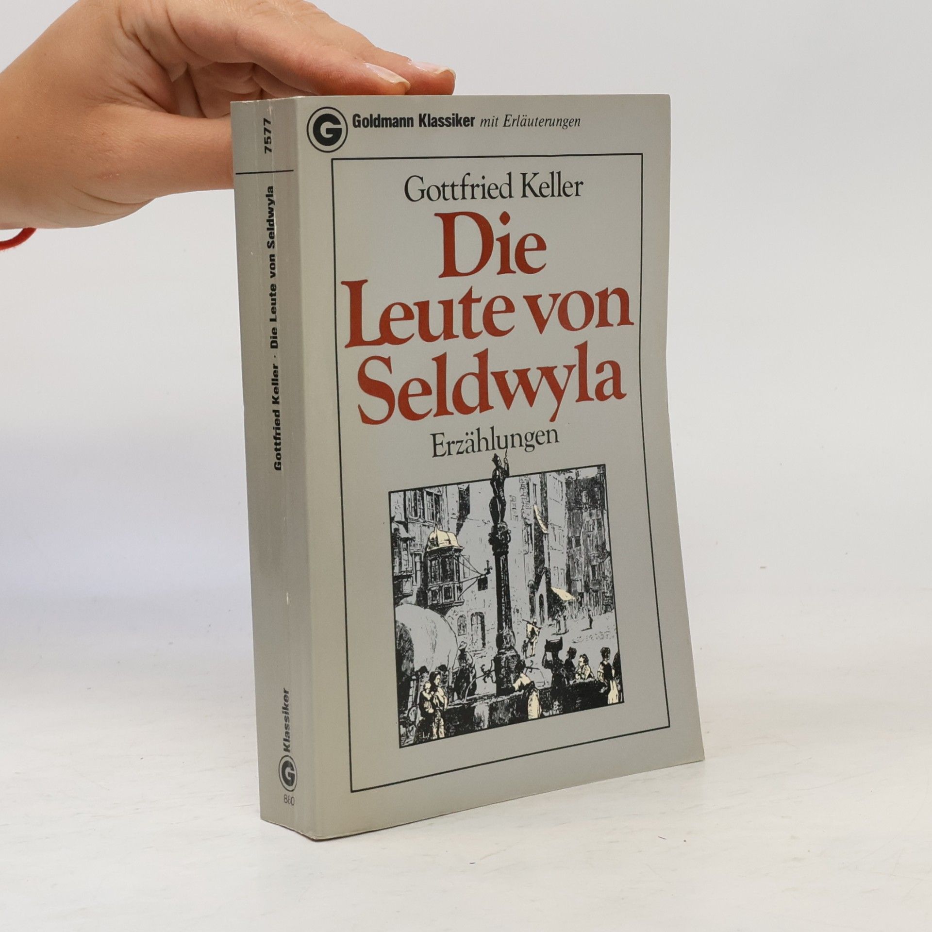Gottfried Keller Die Leute von Seldwyla