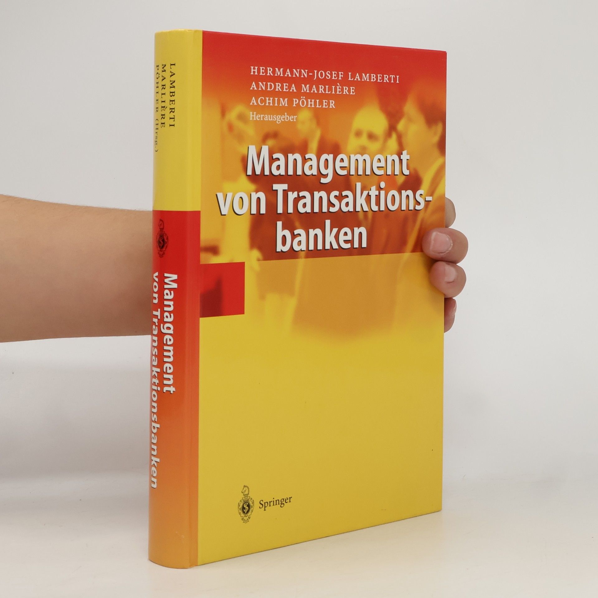 Hermann Josef Lamberti Management von Transaktionsbanken